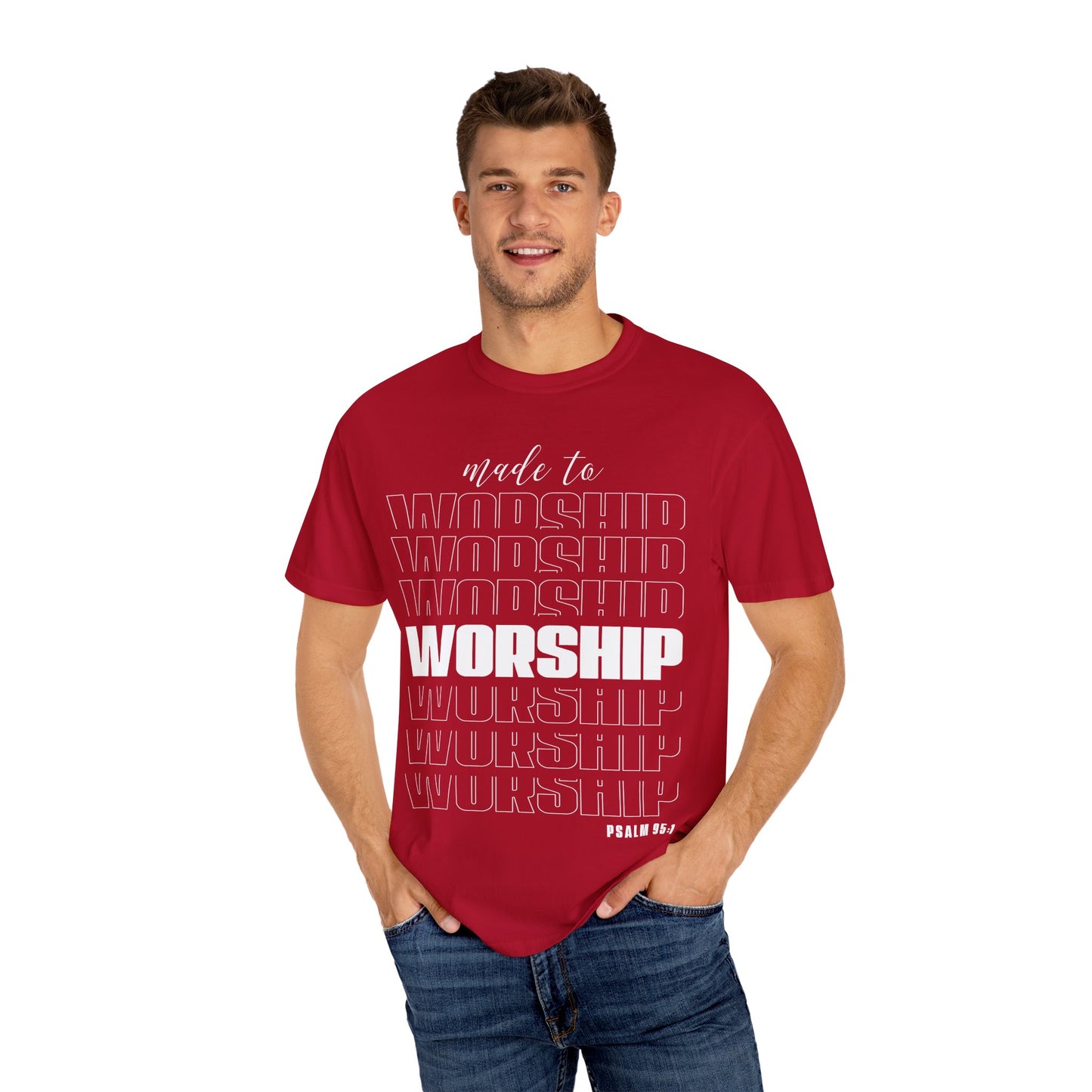 Made to Worship T-Shirt | Unisex Garment-Dyed Tee | Faith-Based Apparel, Christian Gift, Worship Wear, Casual Style, Spiritual Gift