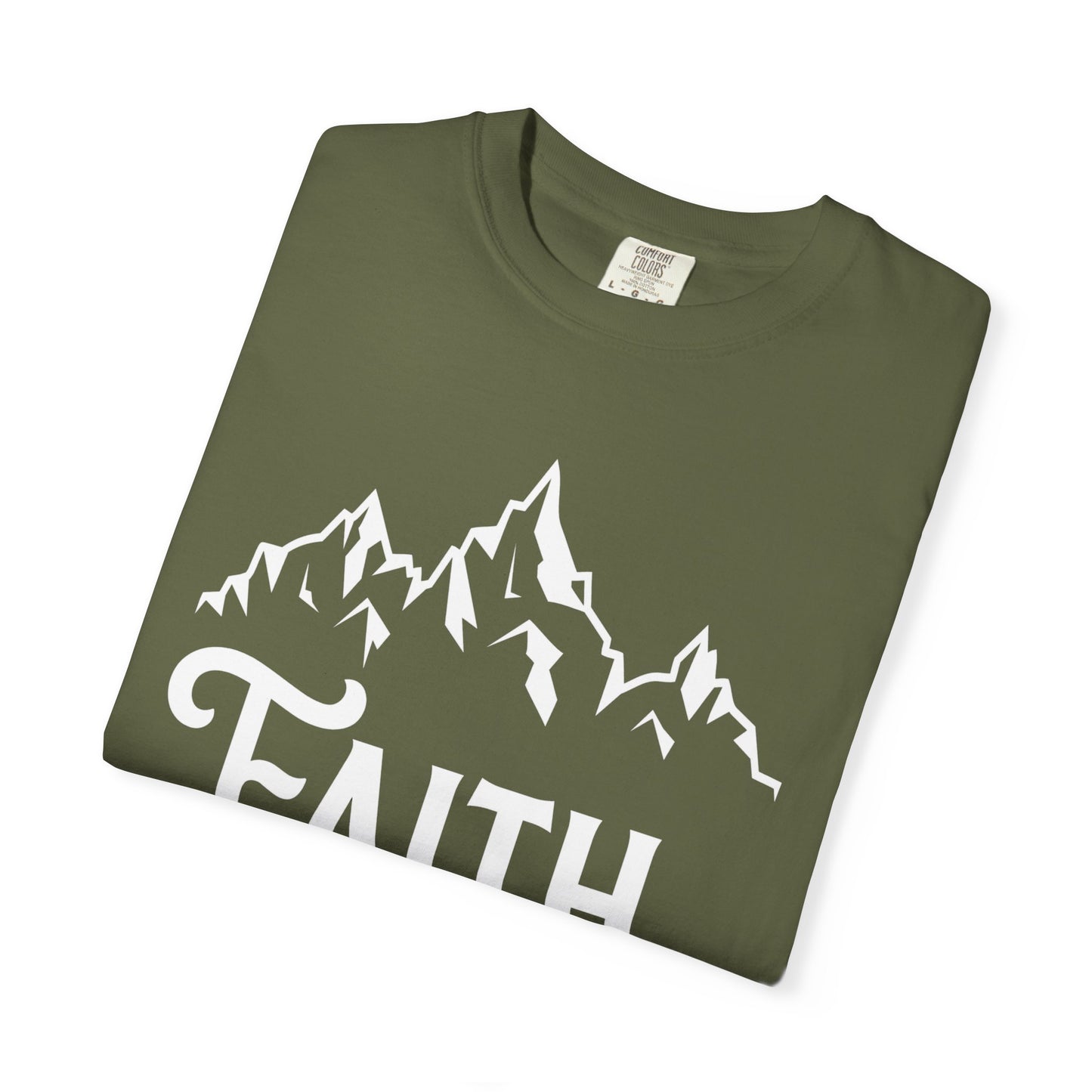 Faith Can Move Mountains Unisex Garment-Dyed T-Shirt - Inspirational Casual Tee