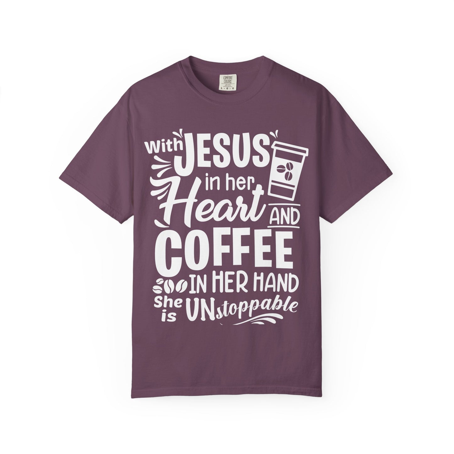 Christian Graphic T-Shirt - Unstoppable Jesus and Coffee Tee