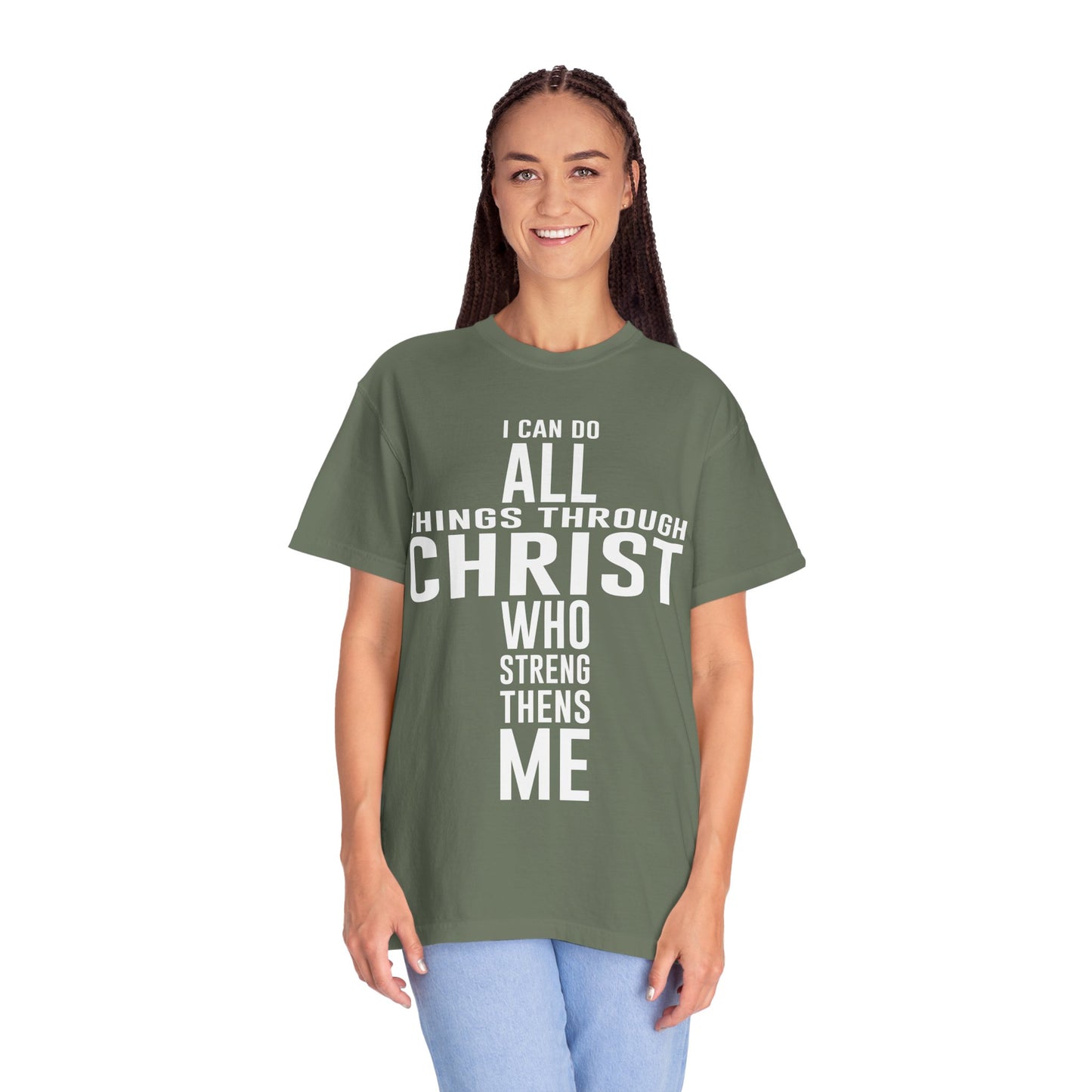 Christian Graphic Tee - I Can Do All Things Through Christ Who Strengthens Me - Comfort Colors 1717 - Garment-dyed fabric for soft color and texture