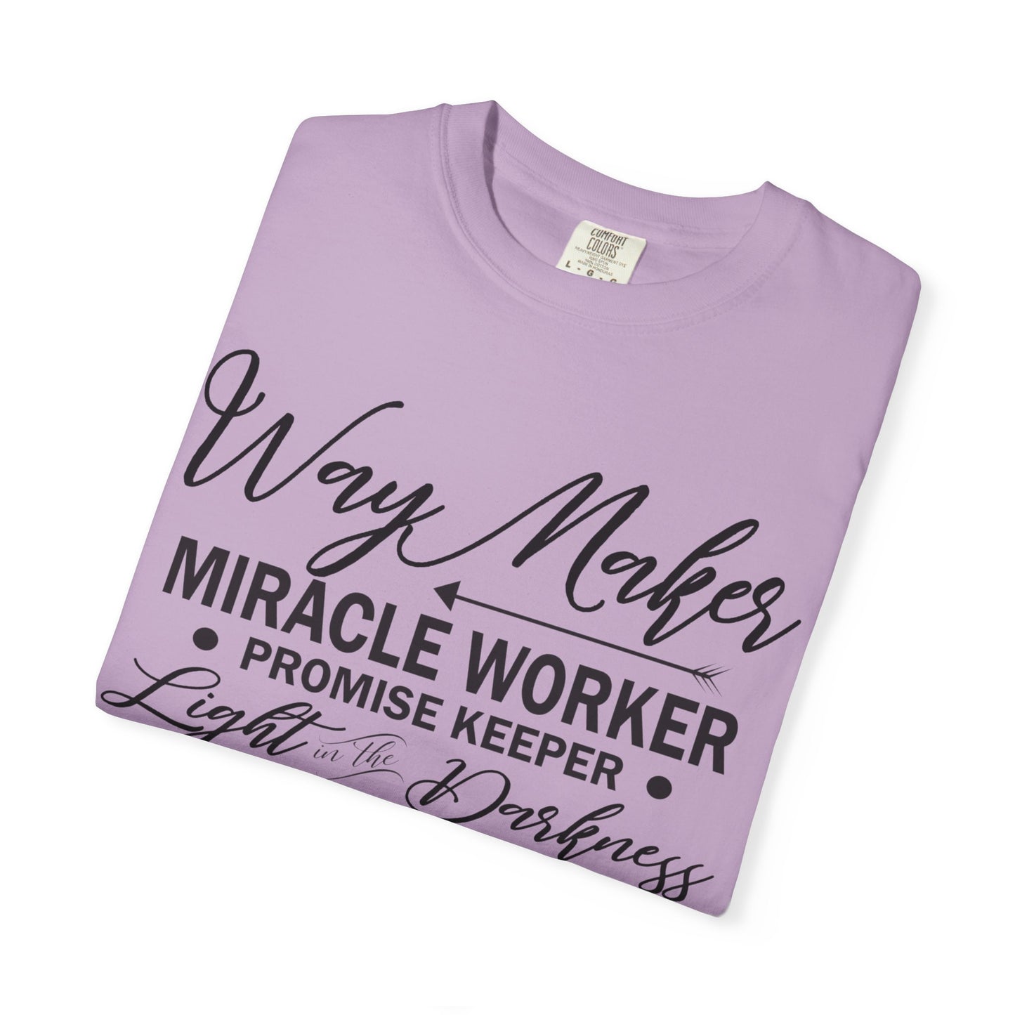 Inspirational Unisex Garment-Dyed T-Shirt - 'Way Maker, Miracle Worker'