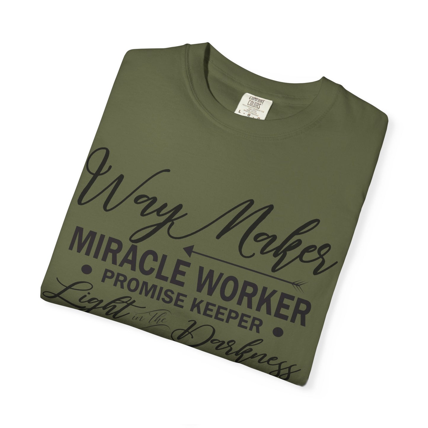 Inspirational Unisex Garment-Dyed T-Shirt - 'Way Maker, Miracle Worker'