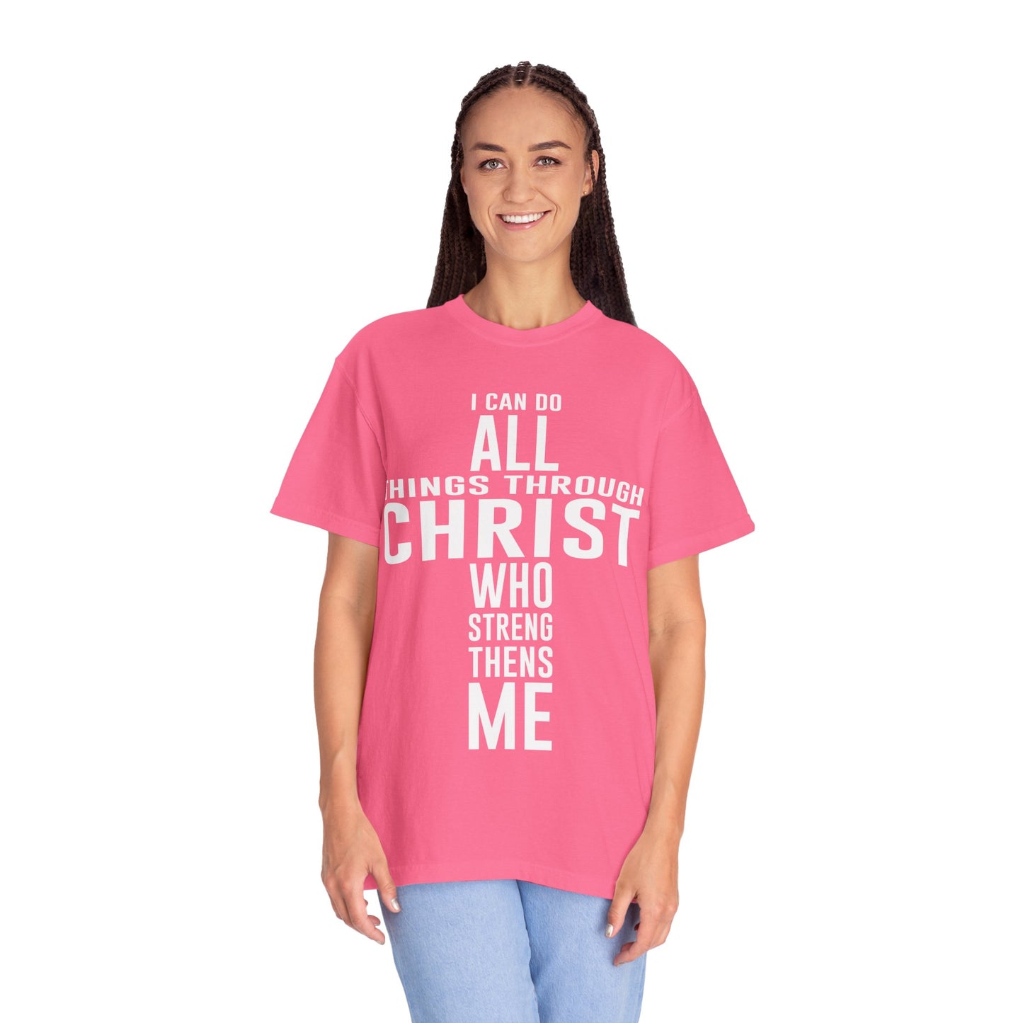 Christian Graphic Tee - I Can Do All Things Through Christ Who Strengthens Me - Comfort Colors 1717 - Garment-dyed fabric for soft color and texture