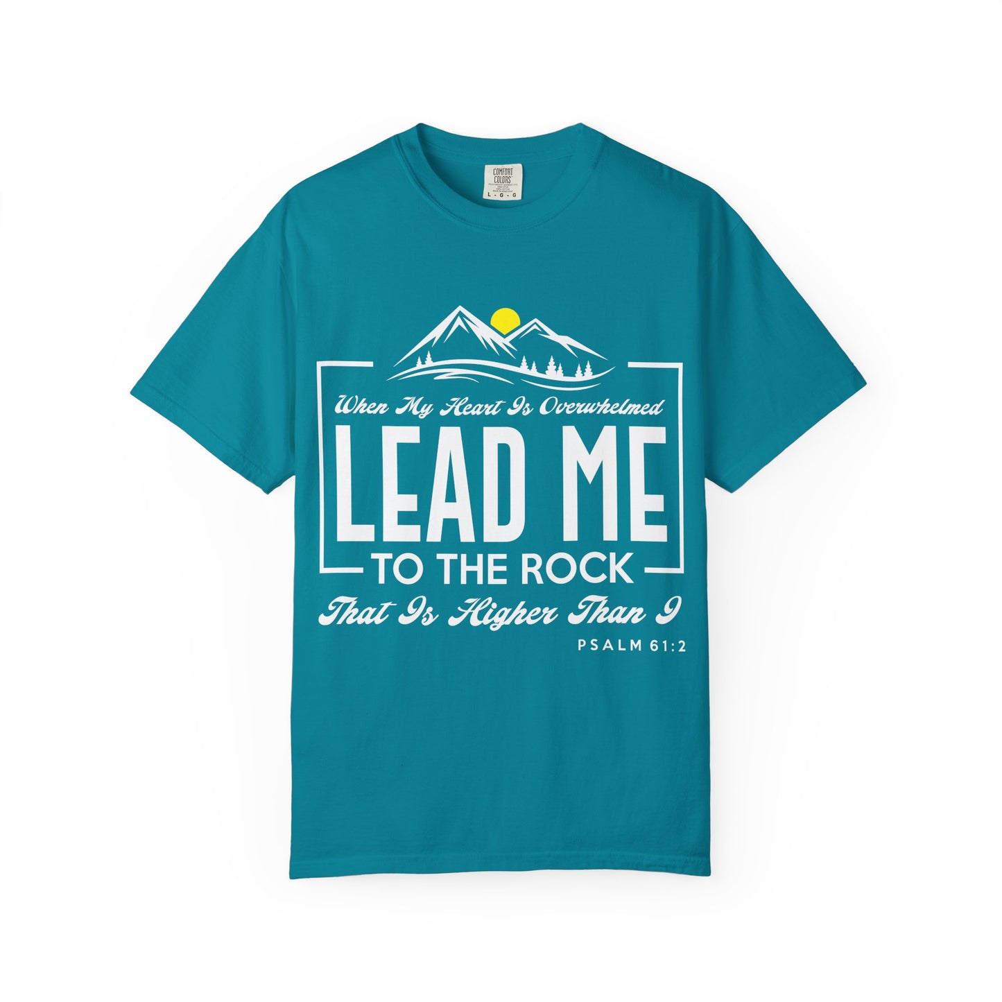 Comfort Colors T-Shirt: 'Lead Me to the Rock' Psalm 61:2 Inspirational Tee