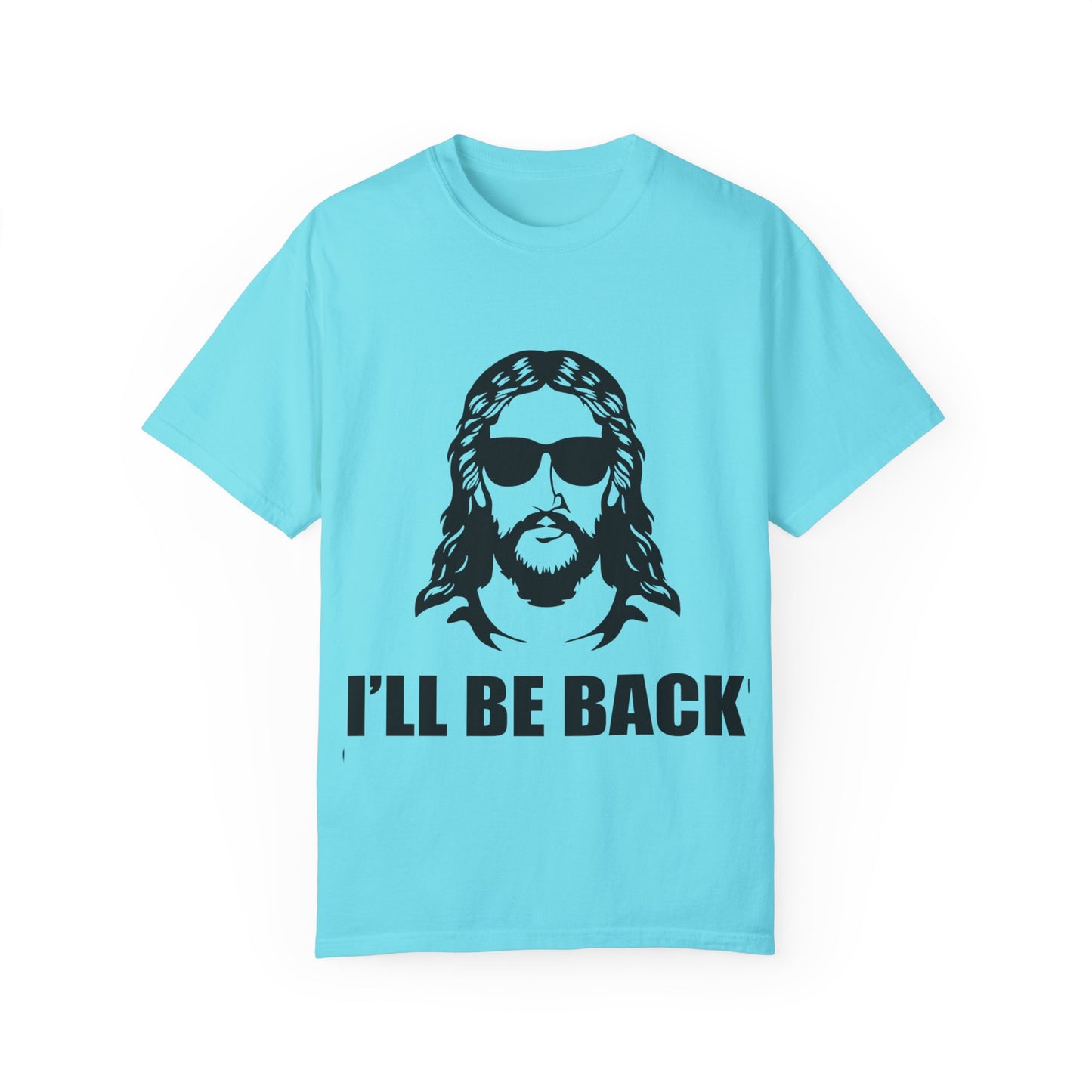 Humorous Jesus Unisex T-Shirt - 'I’ll Be Back' Graphic Tee