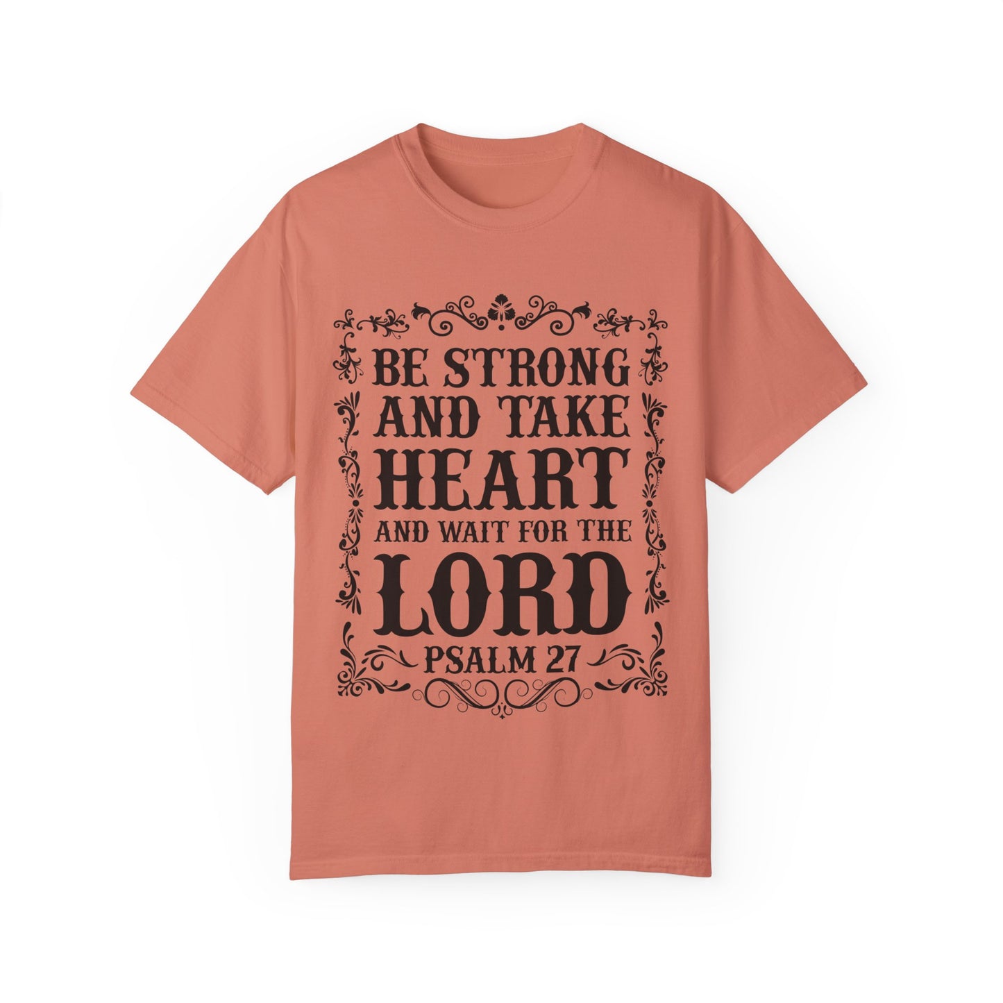 Inspirational Psalm 27 T-Shirt - Unisex Garment-Dyed Tee