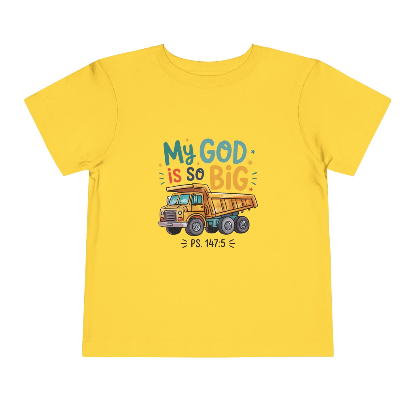 My God Is So Big - Toddler Short Sleeve Tee