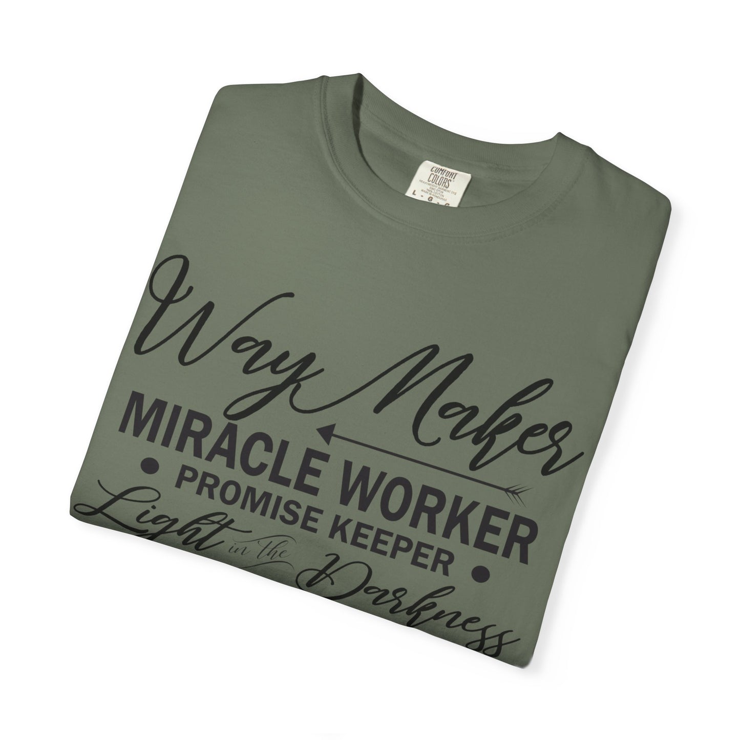 Inspirational Unisex Garment-Dyed T-Shirt - 'Way Maker, Miracle Worker'
