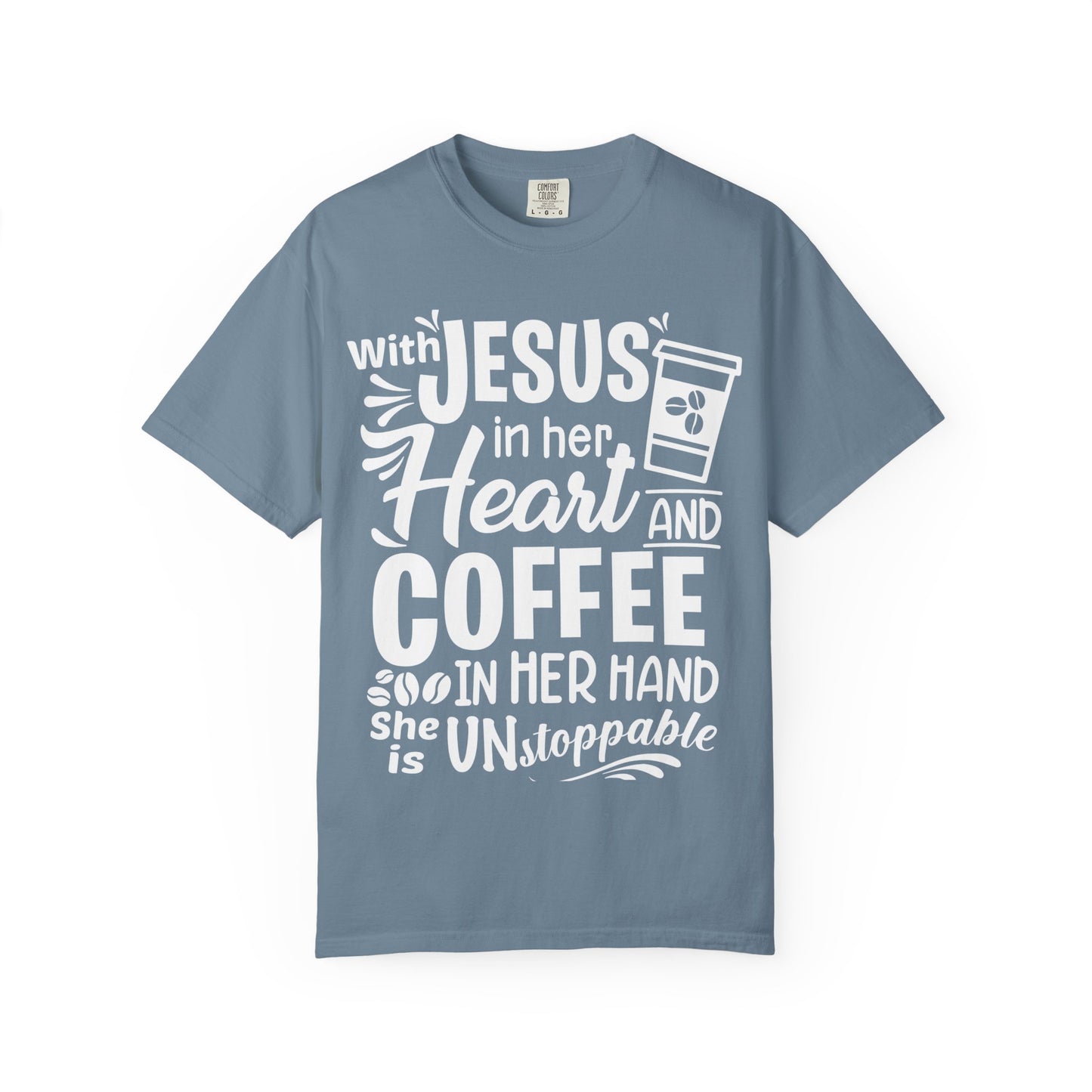 Christian Graphic T-Shirt - Unstoppable Jesus and Coffee Tee