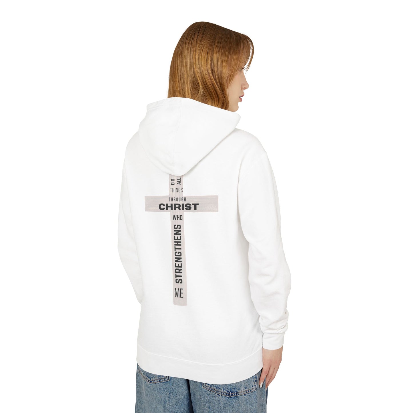 Christian Lightweight Hoodie - I Can Do All Things Through Christ Who Strengthens Me