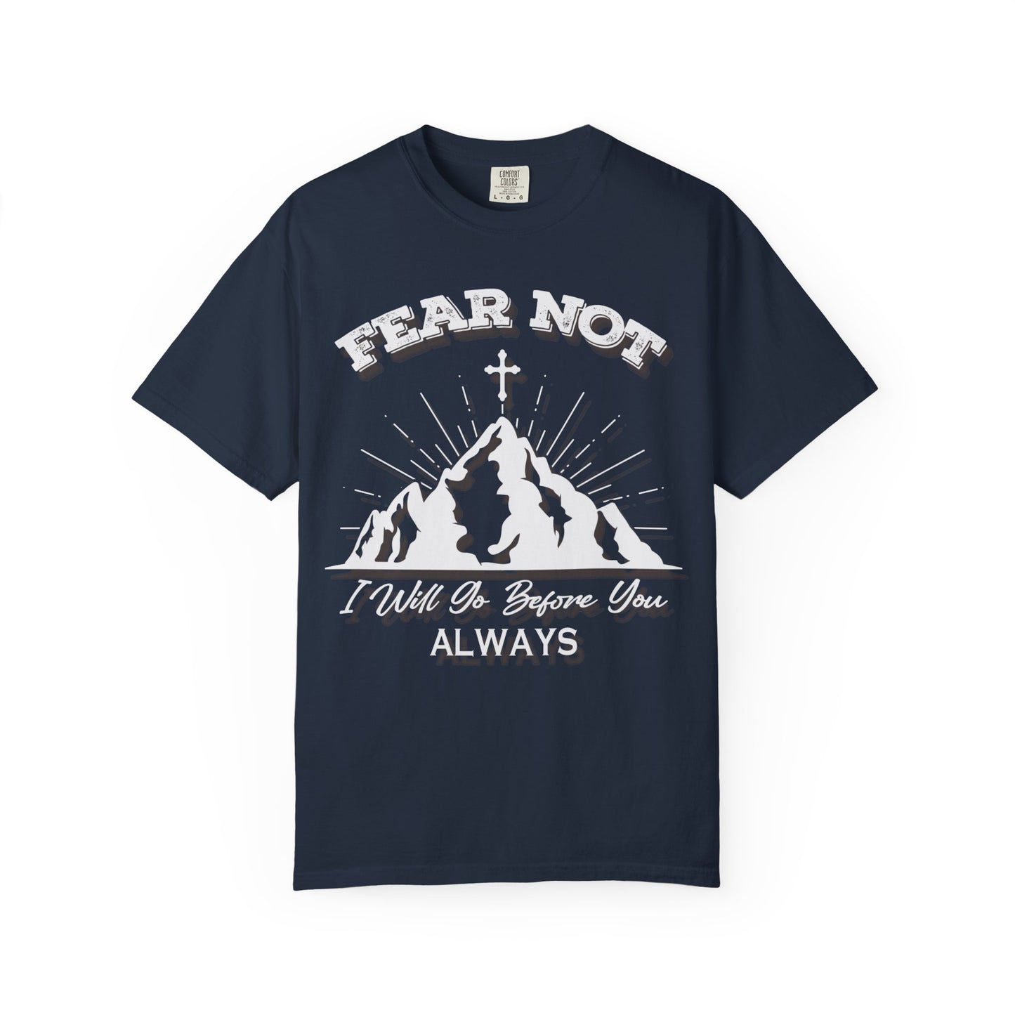 Fear Not Faith-Inspired Unisex Garment-Dyed T-Shirt