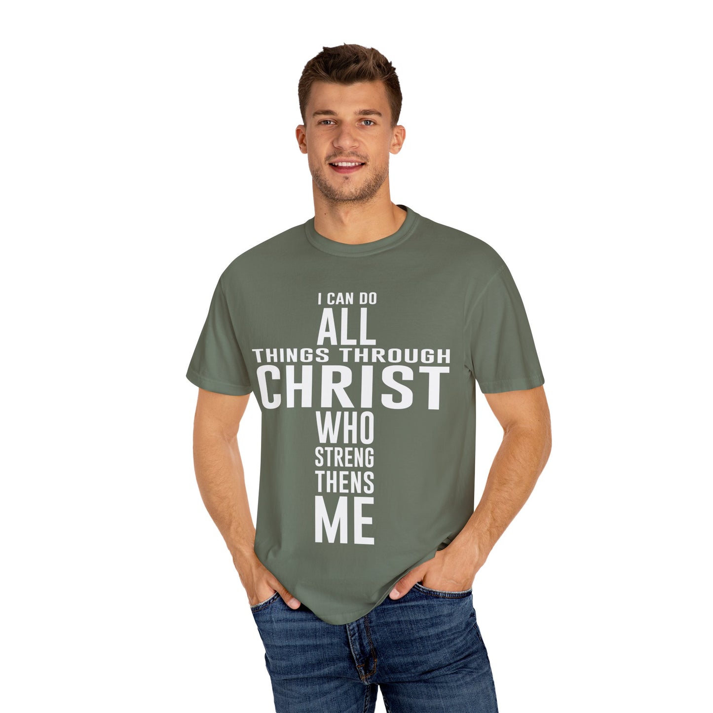 Christian Graphic Tee - I Can Do All Things Through Christ Who Strengthens Me - Comfort Colors 1717 - Garment-dyed fabric for soft color and texture