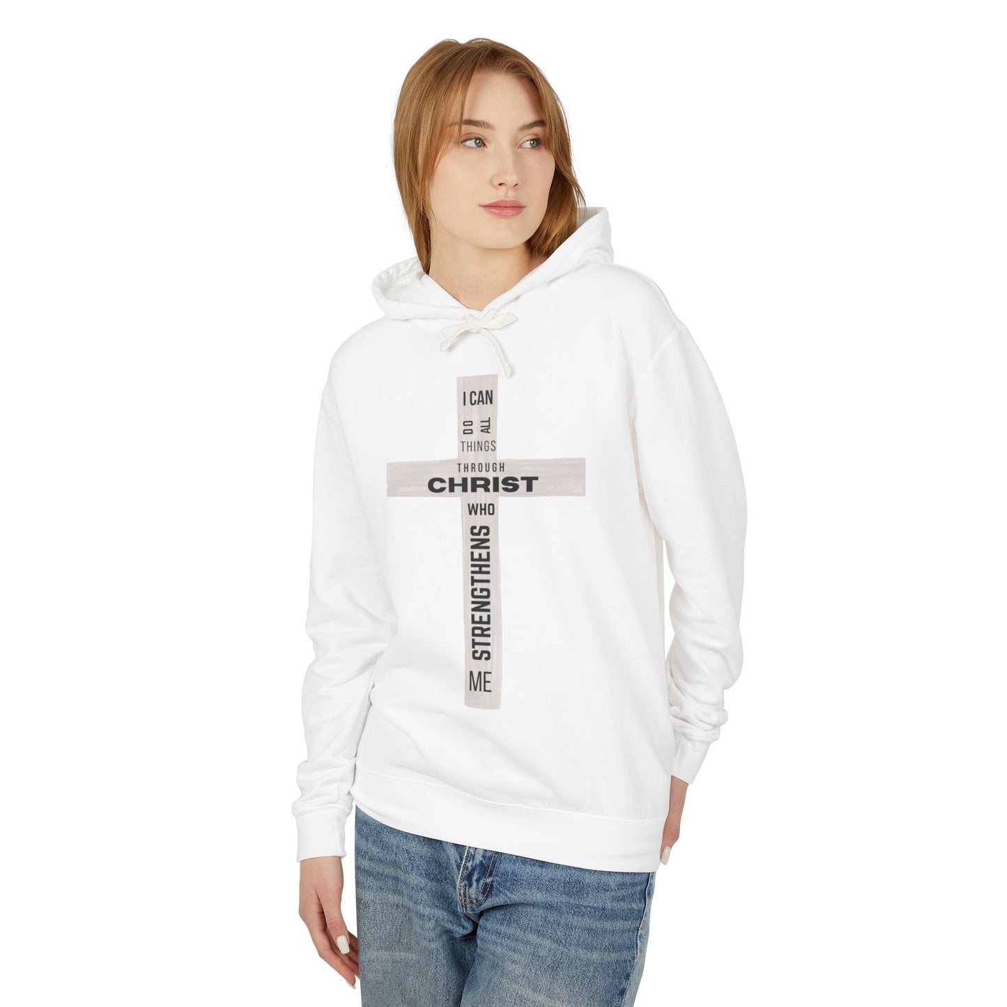Christian Lightweight Hoodie - I Can Do All Things Through Christ Who Strengthens Me