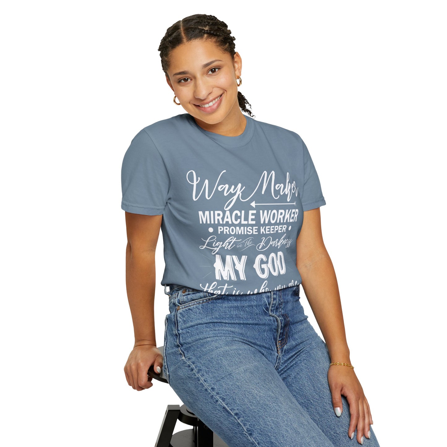 Inspirational Unisex Garment-Dyed T-Shirt - 'Way Maker, Miracle Worker'