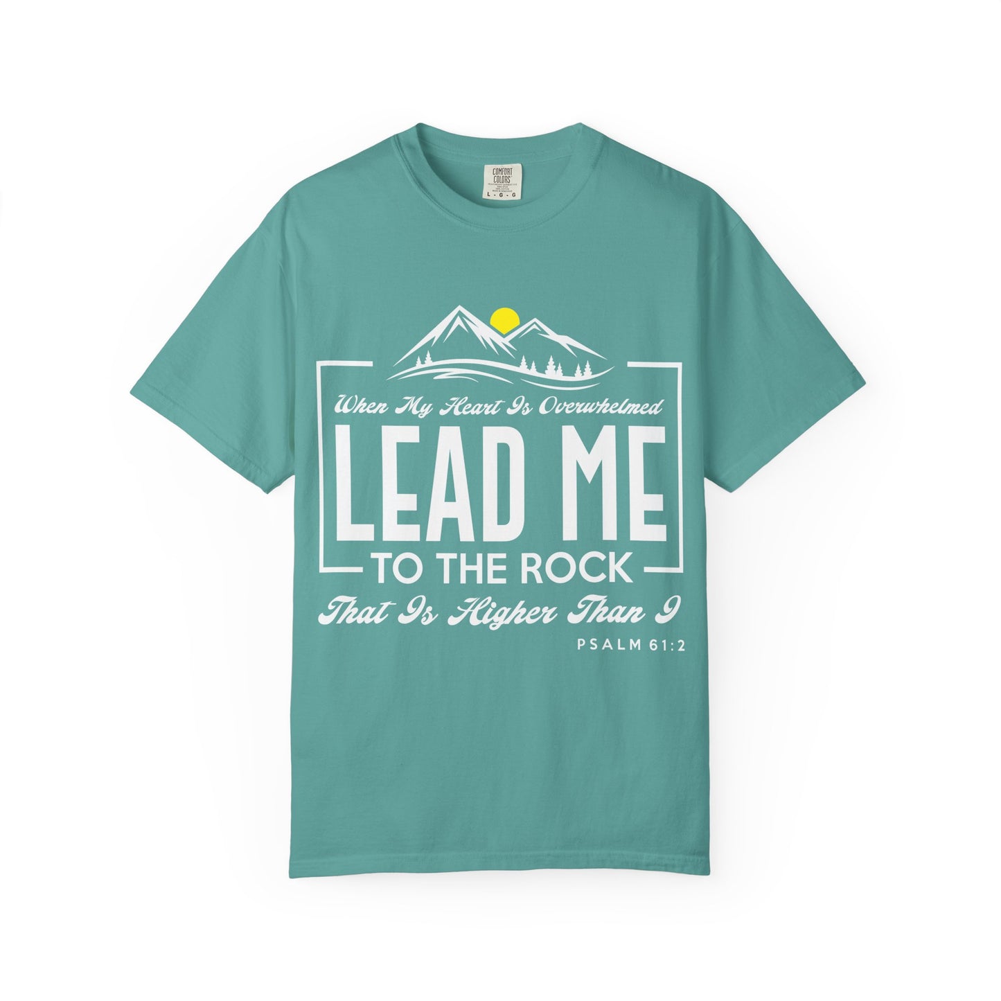 Comfort Colors T-Shirt: 'Lead Me to the Rock' Psalm 61:2 Inspirational Tee