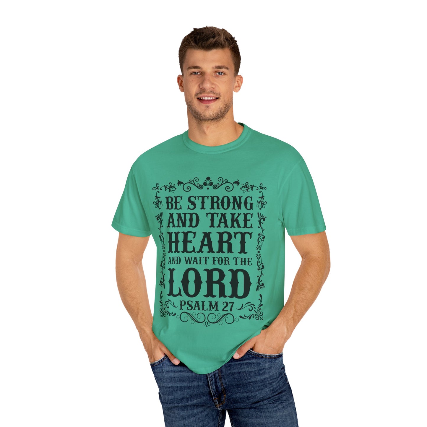 Inspirational Psalm 27 T-Shirt - Unisex Garment-Dyed Tee