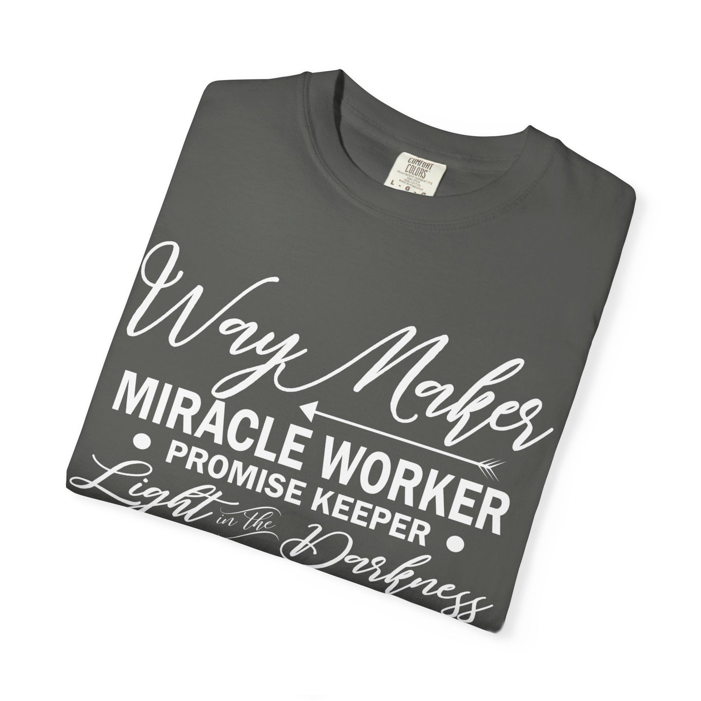 Inspirational Unisex Garment-Dyed T-Shirt - 'Way Maker, Miracle Worker'
