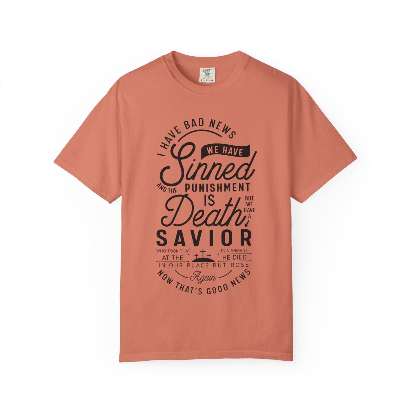 Faith Inspirational Unisex T-Shirt 'We have Sinned'