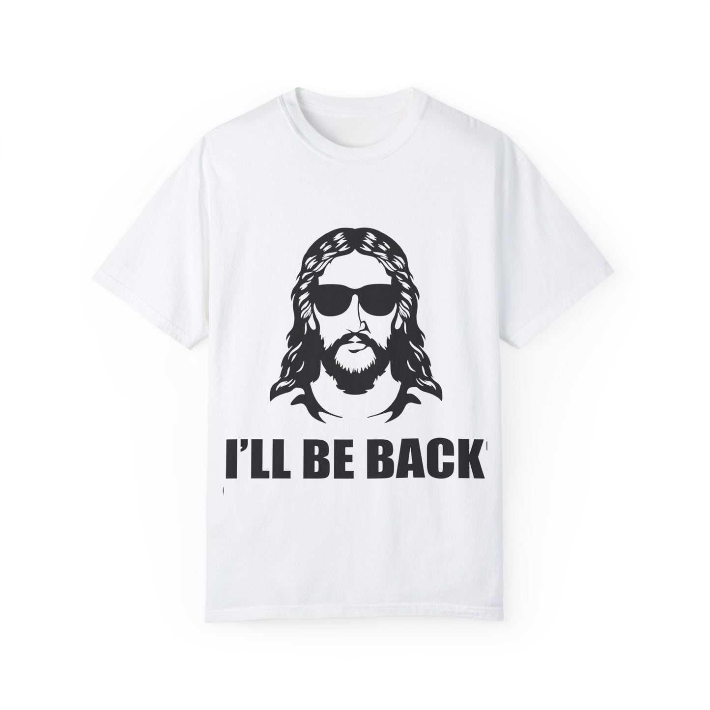 Humorous Jesus Unisex T-Shirt - 'I’ll Be Back' Graphic Tee