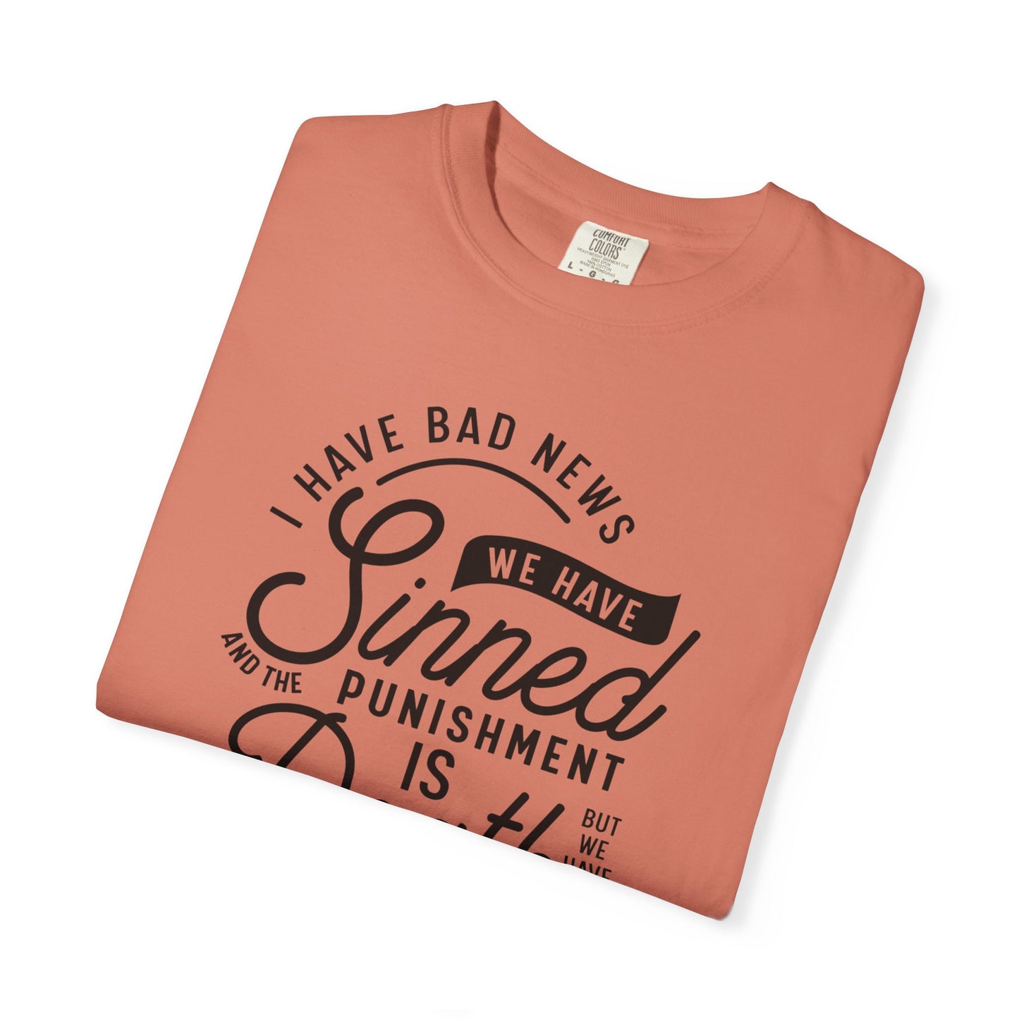 Faith Inspirational Unisex T-Shirt 'We have Sinned'
