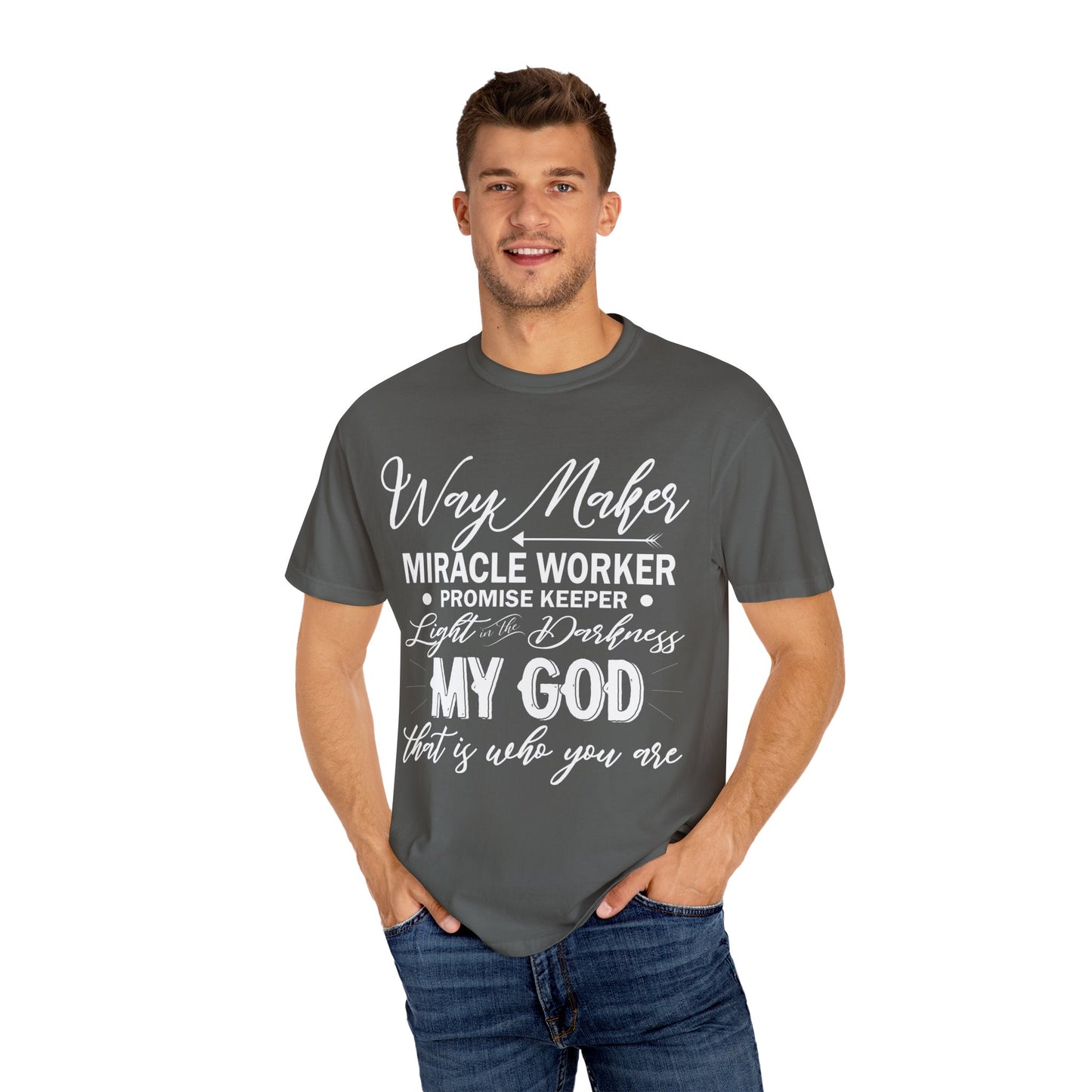 Inspirational Unisex Garment-Dyed T-Shirt - 'Way Maker, Miracle Worker'