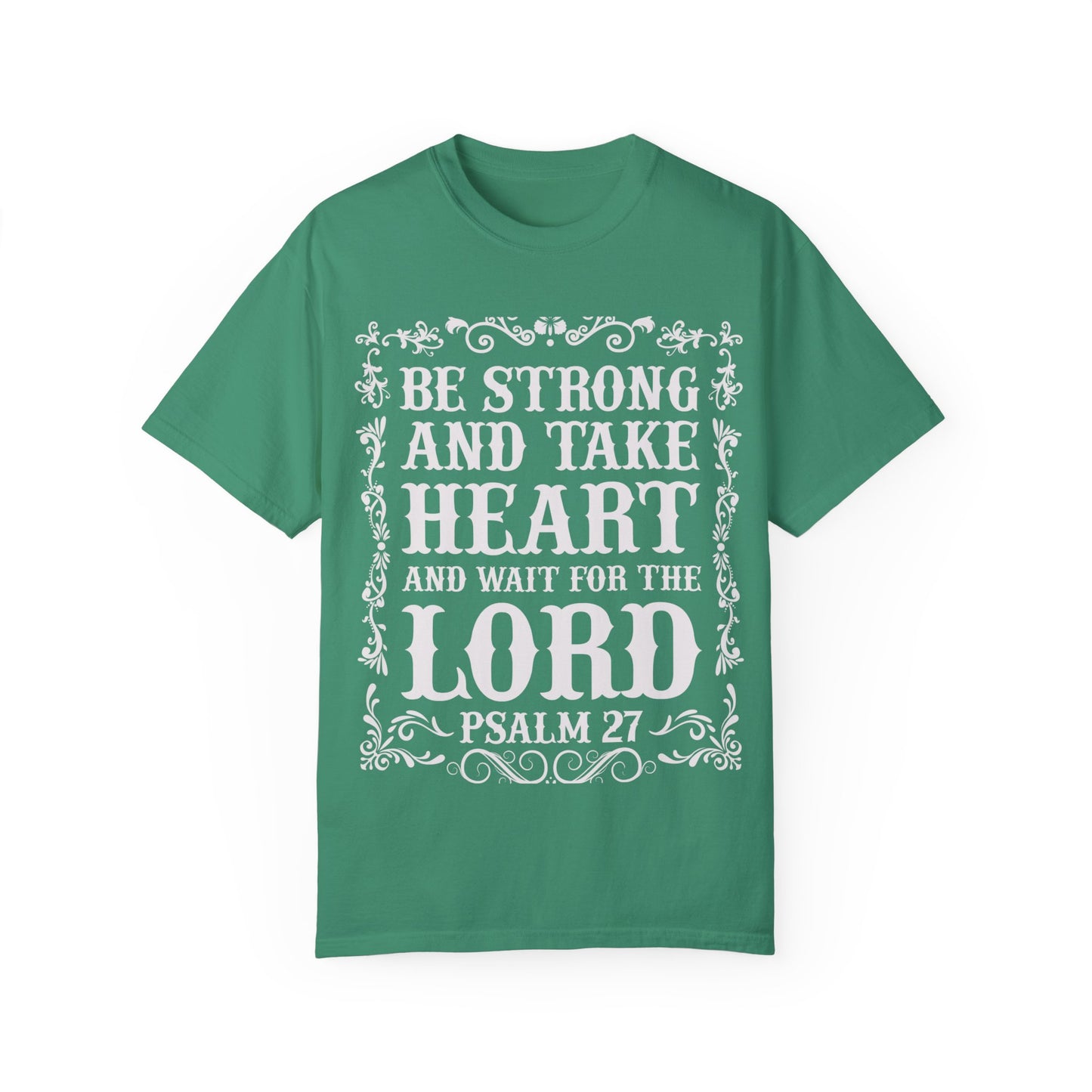 Inspirational Psalm 27 T-Shirt - Unisex Garment-Dyed Tee