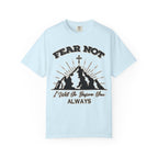 Fear Not T-Shirt – Christian Faith Graphic Tee, Unisex
