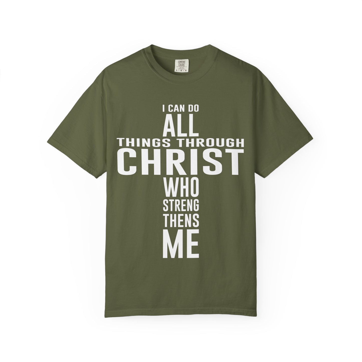 Christian Graphic Tee - I Can Do All Things Through Christ Who Strengthens Me - Comfort Colors 1717 - Garment-dyed fabric for soft color and texture