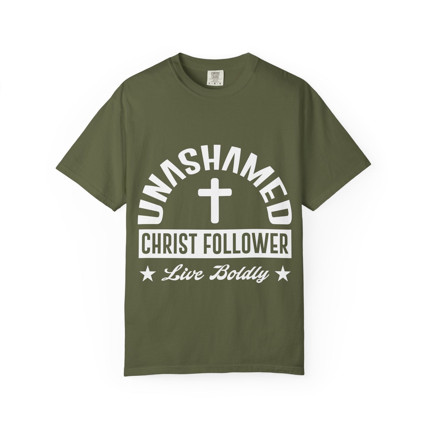 Unisex Garment-Dyed T-Shirt - "Unashamed Christ Follower" - Live Boldly Faith Tee