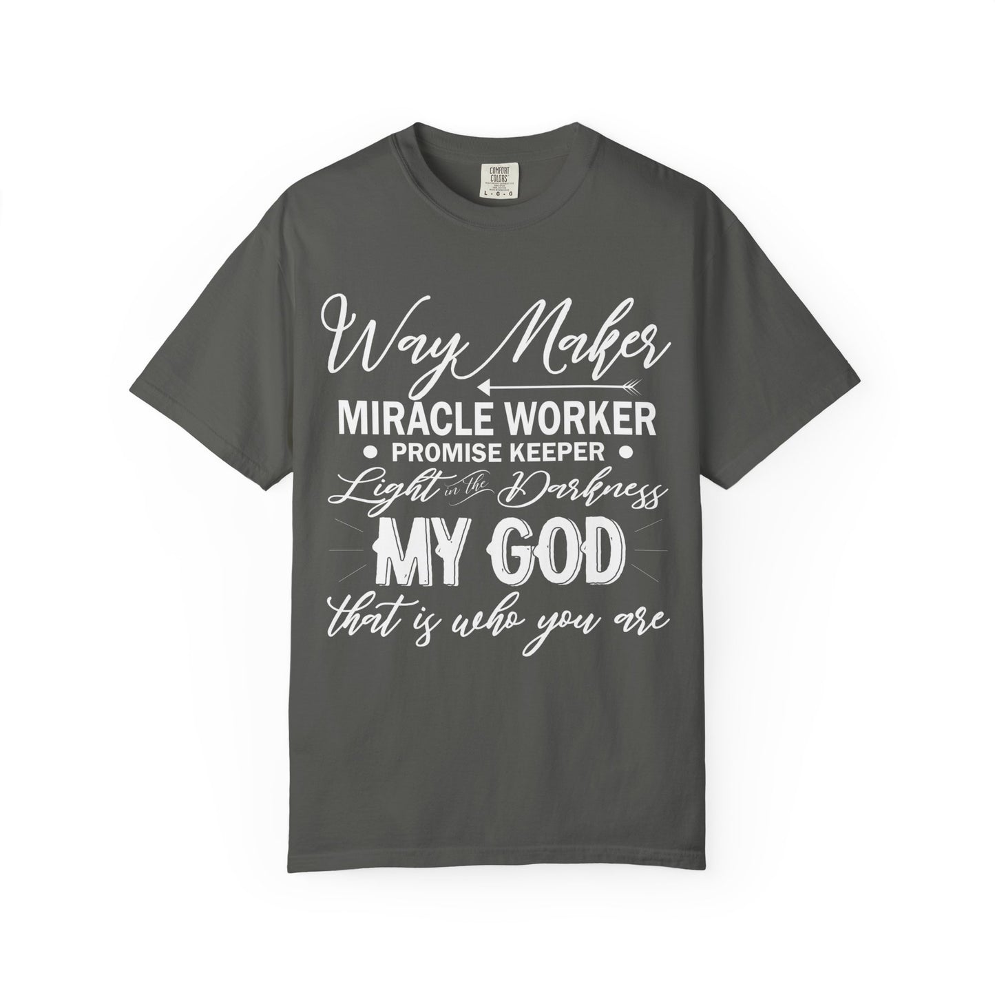 Inspirational Unisex Garment-Dyed T-Shirt - 'Way Maker, Miracle Worker'