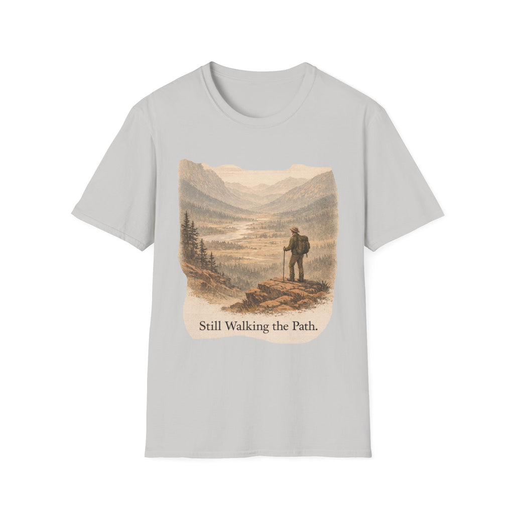 Still Walking the Path Tee Shirt