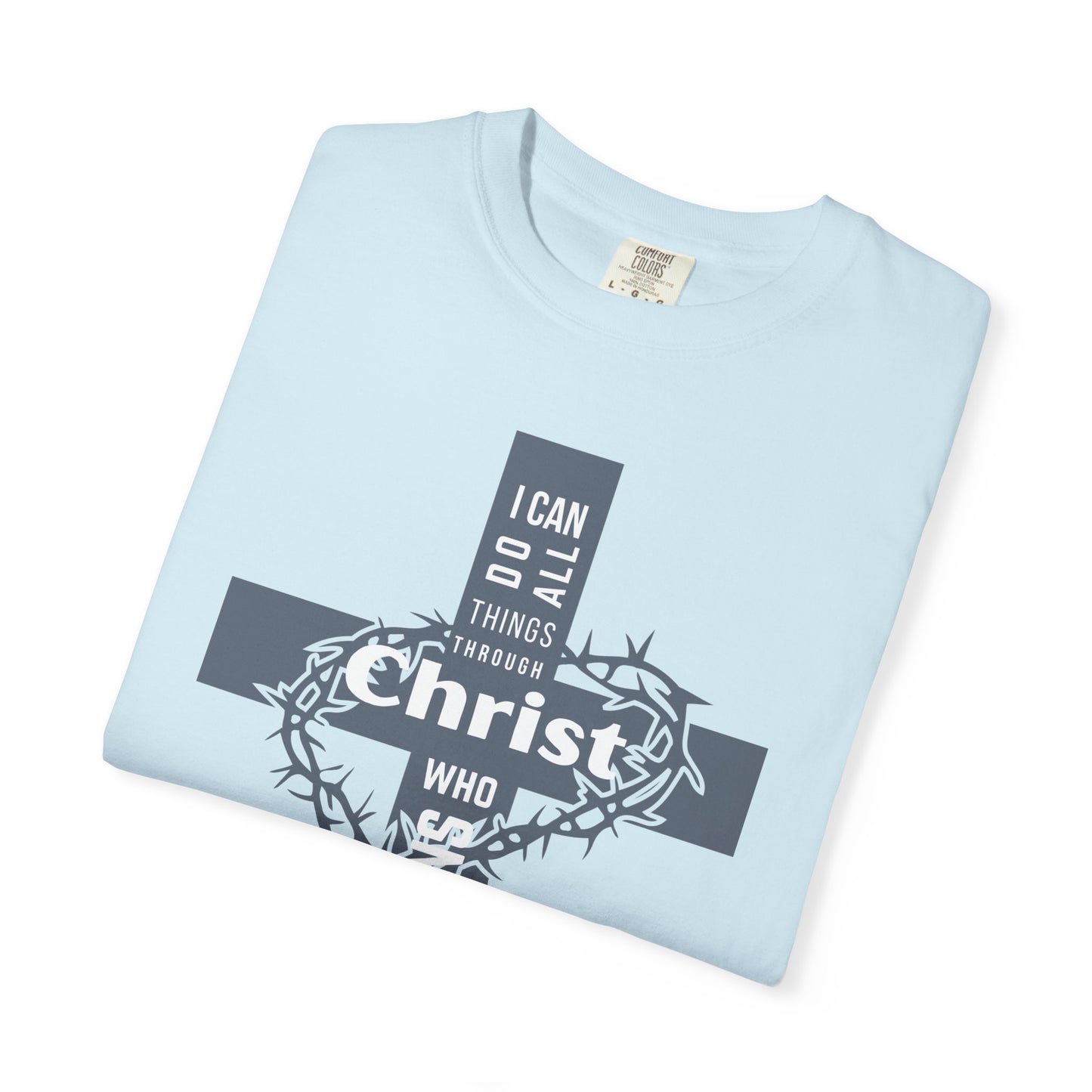 Inspirational Christian T-Shirt - Strength in Christ Design "I Can Do All Things Through Christ"