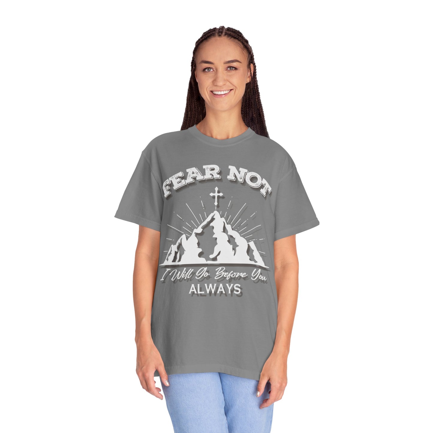 Fear Not Faith-Inspired Unisex Garment-Dyed T-Shirt