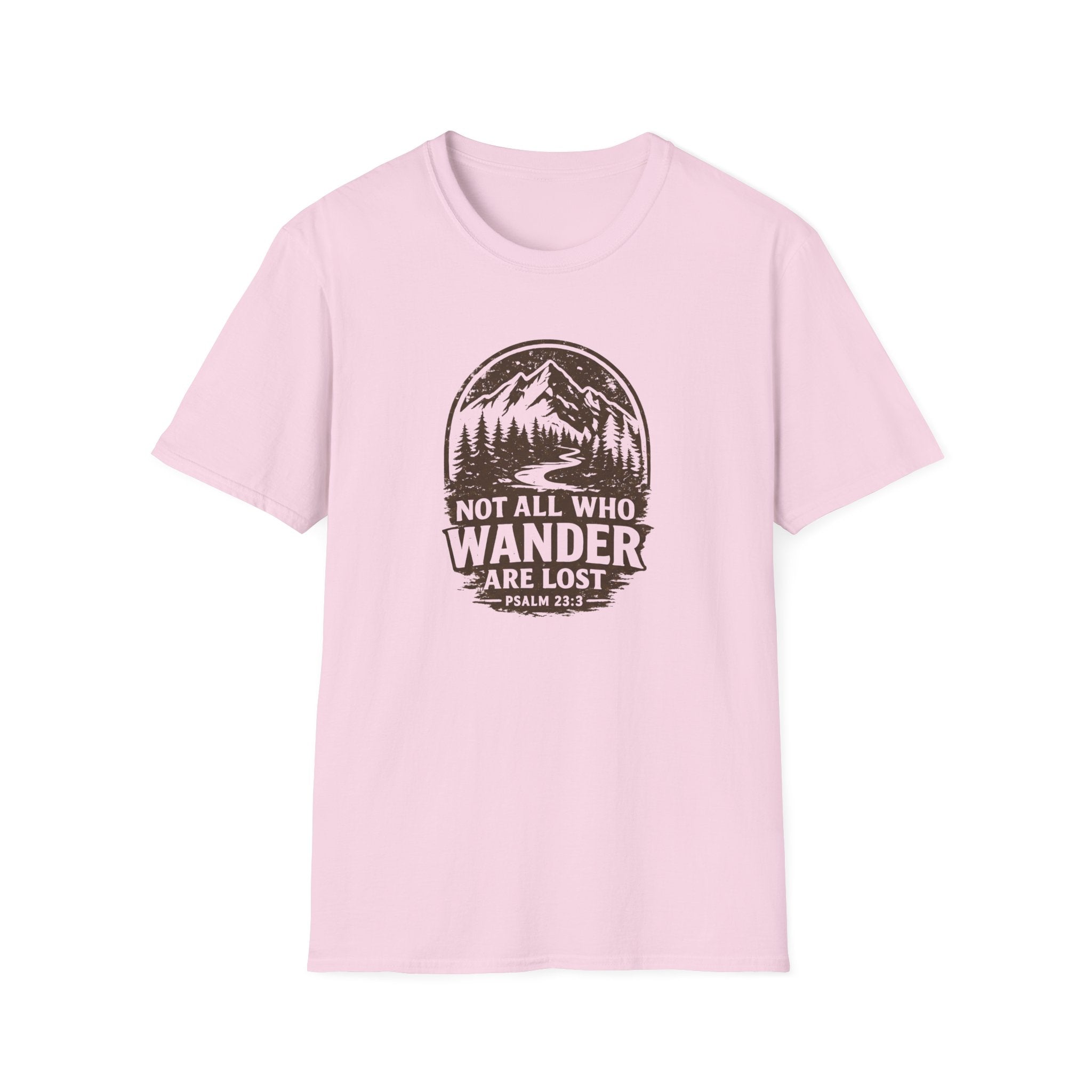 Not All Who Wander Are Lost Tee Shirt