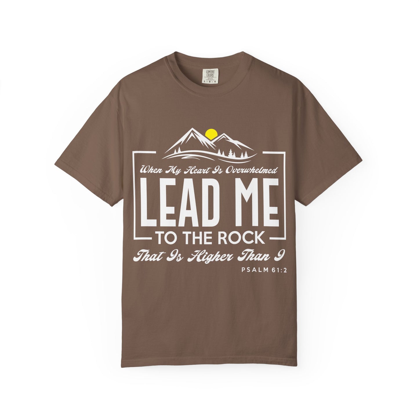 Comfort Colors T-Shirt: 'Lead Me to the Rock' Psalm 61:2 Inspirational Tee