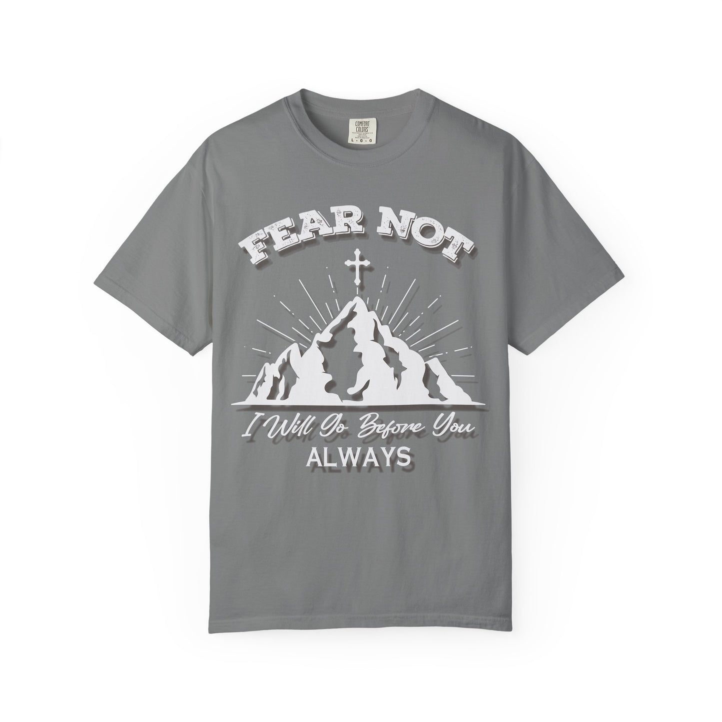 Fear Not Faith-Inspired Unisex Garment-Dyed T-Shirt