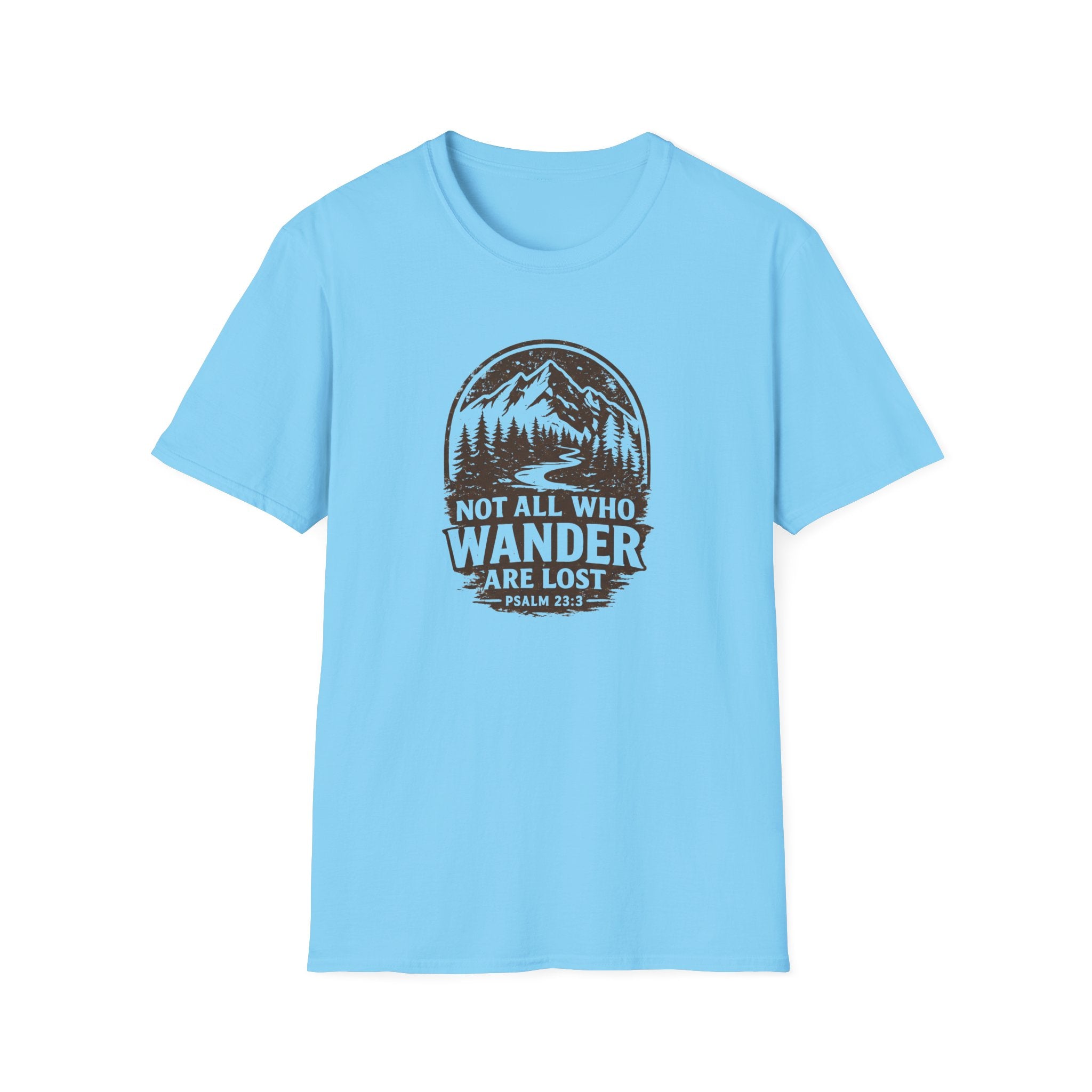 Not All Who Wander Are Lost Tee Shirt