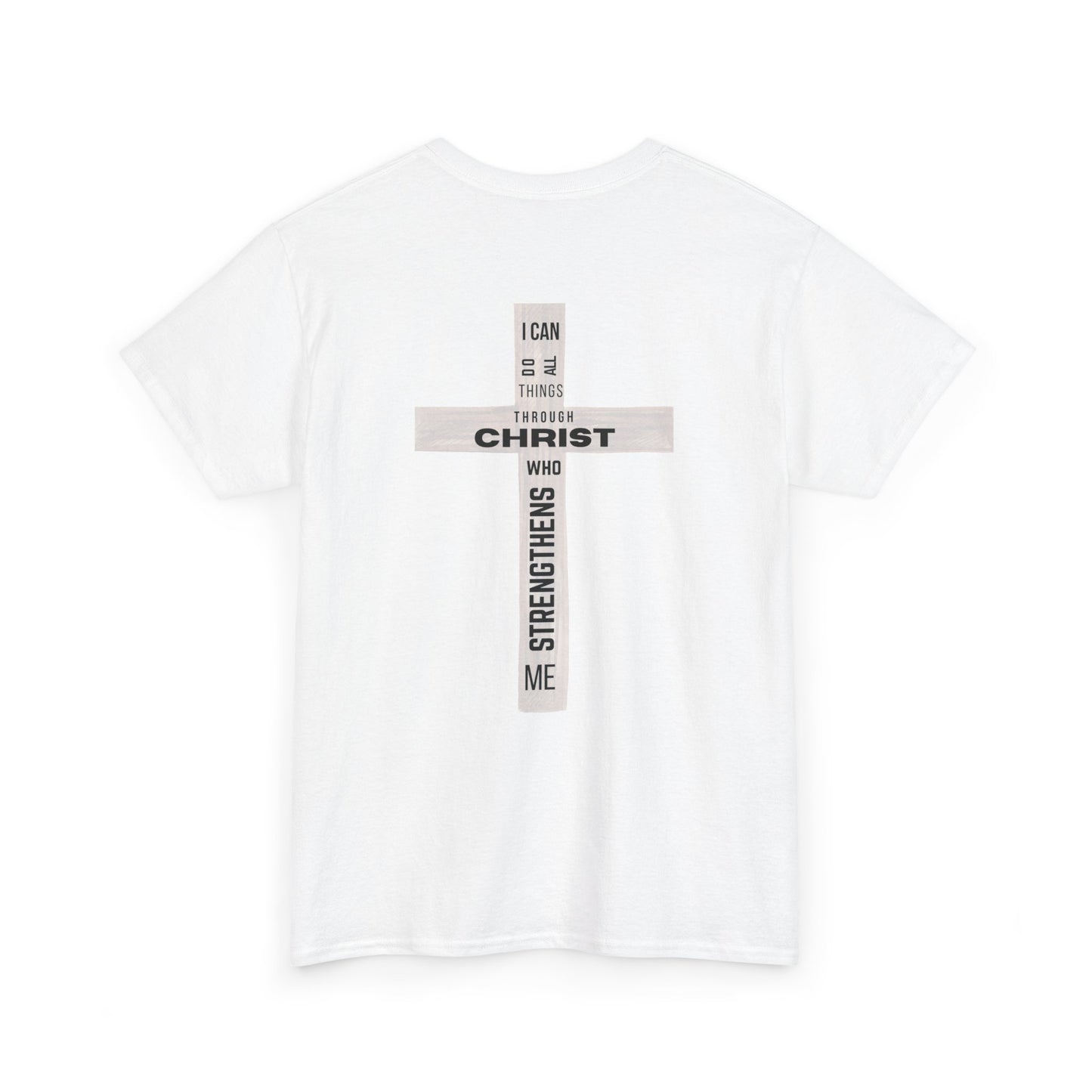 Faith-Inspired Tee - 'I Can Do All Things Through Christ'