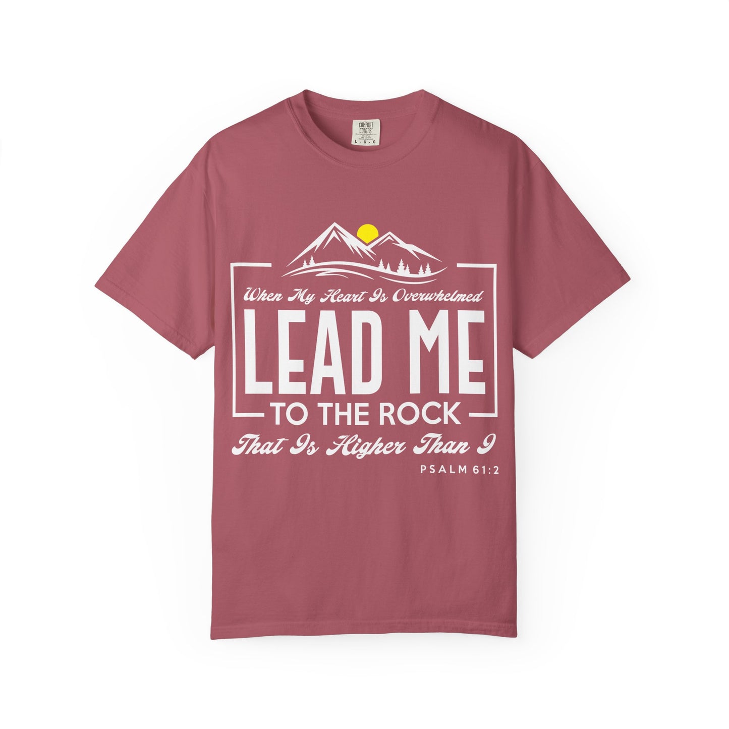 Comfort Colors T-Shirt: 'Lead Me to the Rock' Psalm 61:2 Inspirational Tee