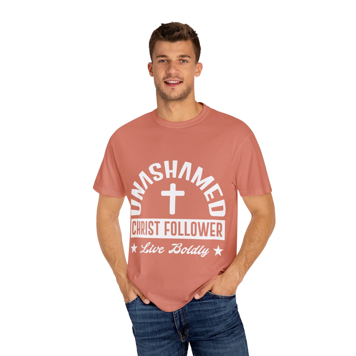 Unisex Garment-Dyed T-Shirt - "Unashamed Christ Follower" - Live Boldly Faith Tee