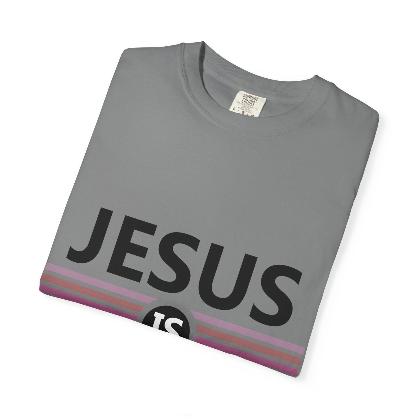 "Jesus is Better"  Inspirational T-Shirt - Comfort Colors 1717 - Unisex Garment-Dyed