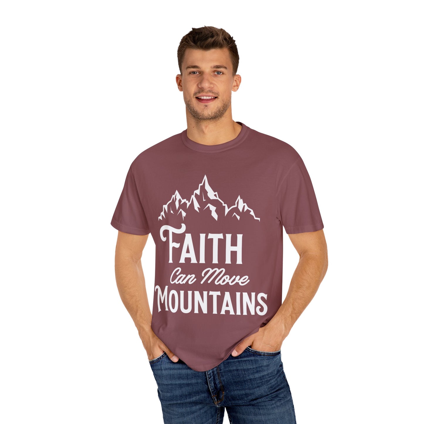 Faith Can Move Mountains Unisex Garment-Dyed T-Shirt - Inspirational Casual Tee