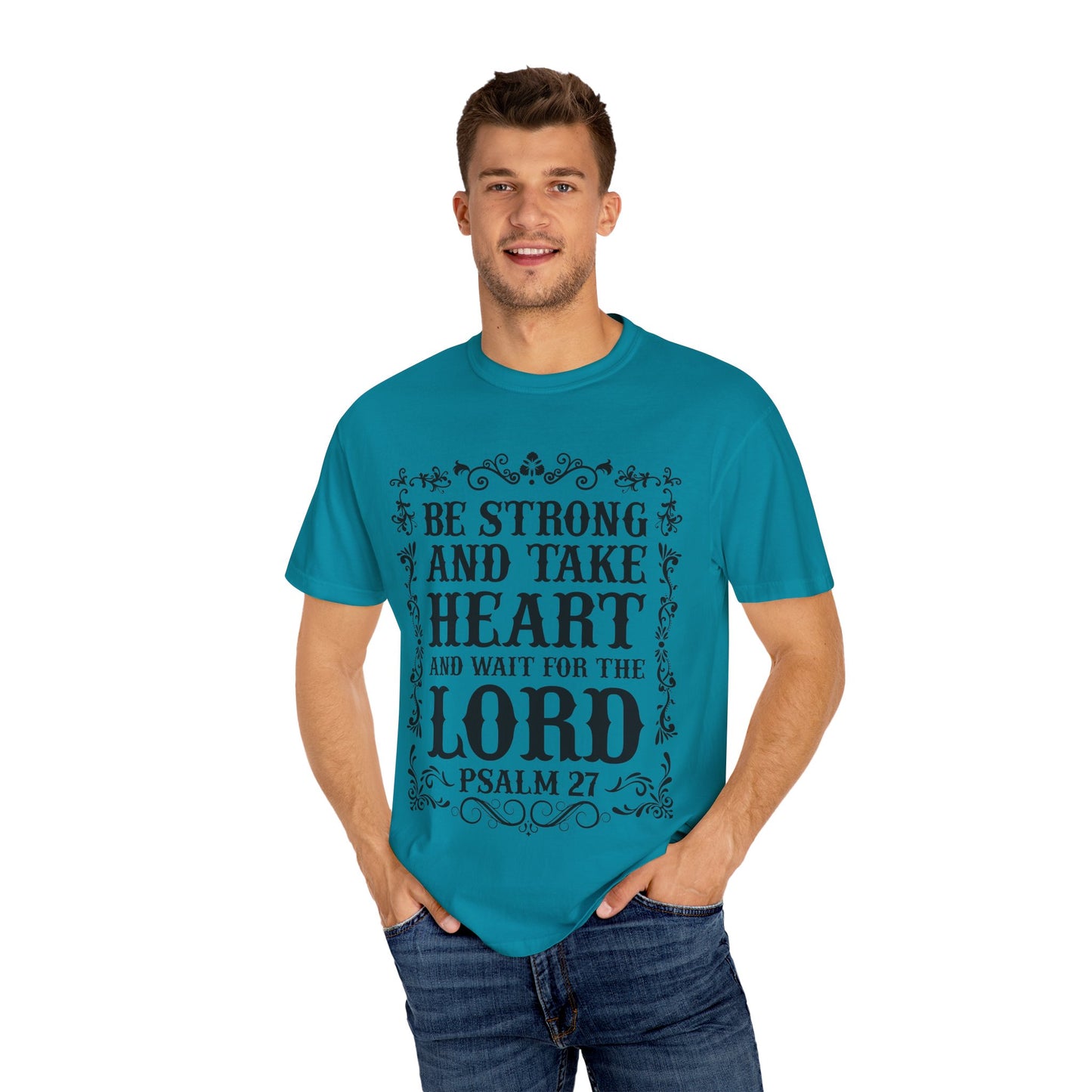 Inspirational Psalm 27 T-Shirt - Unisex Garment-Dyed Tee