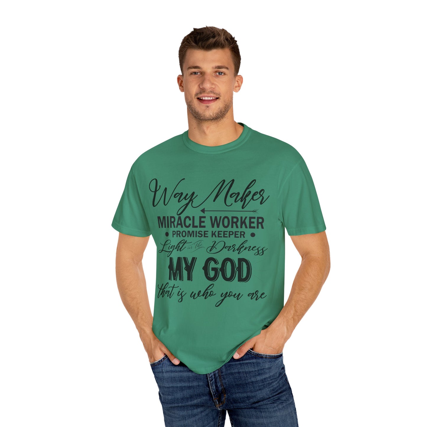 Inspirational Unisex Garment-Dyed T-Shirt - 'Way Maker, Miracle Worker'