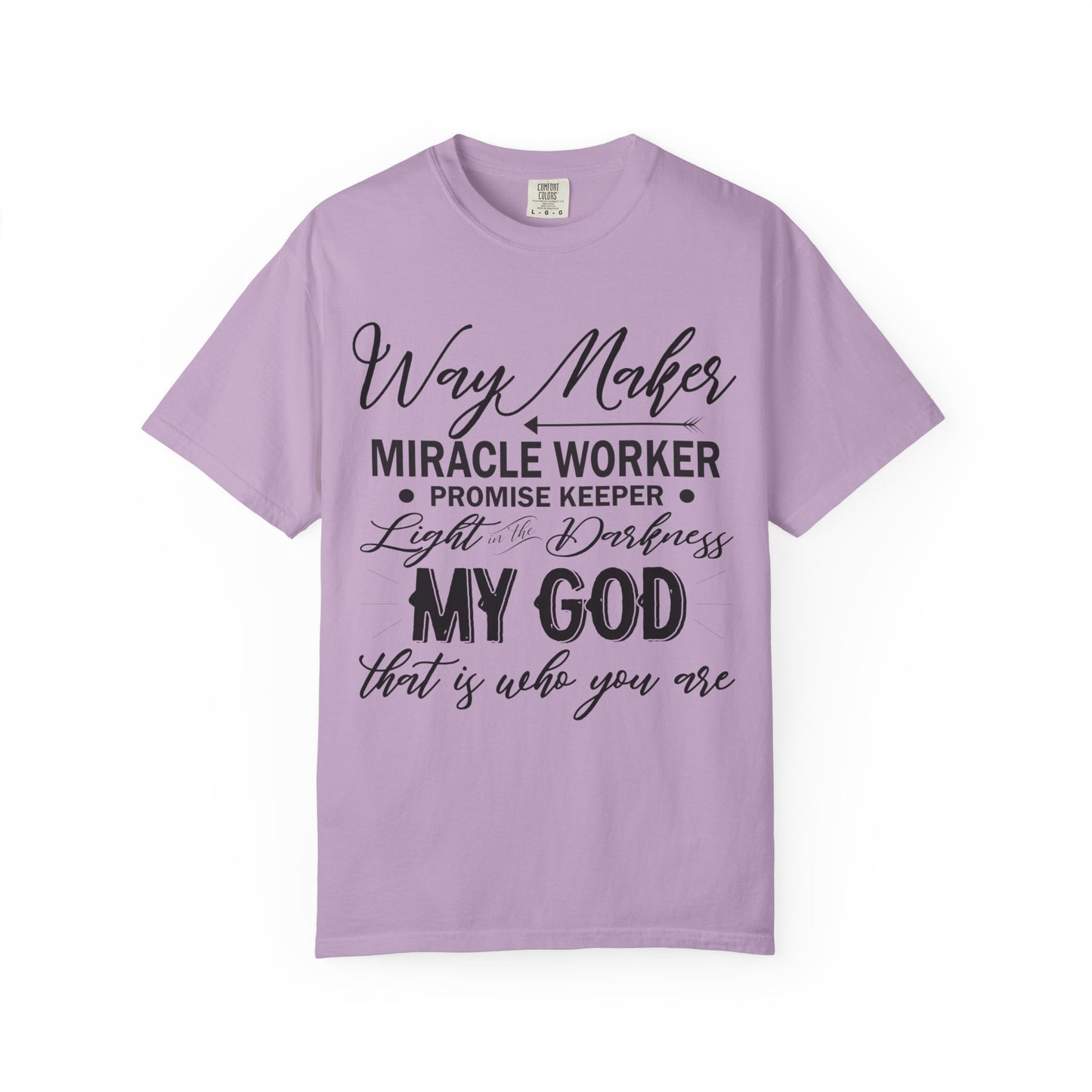 Inspirational Unisex Garment-Dyed T-Shirt - 'Way Maker, Miracle Worker'