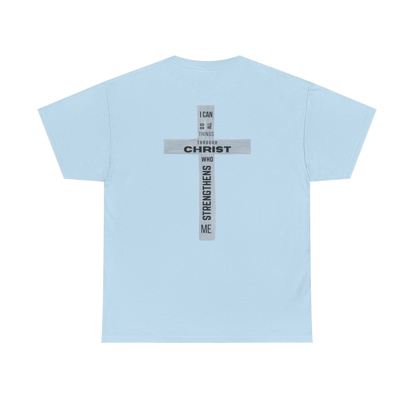 Faith-Inspired Tee - 'I Can Do All Things Through Christ'