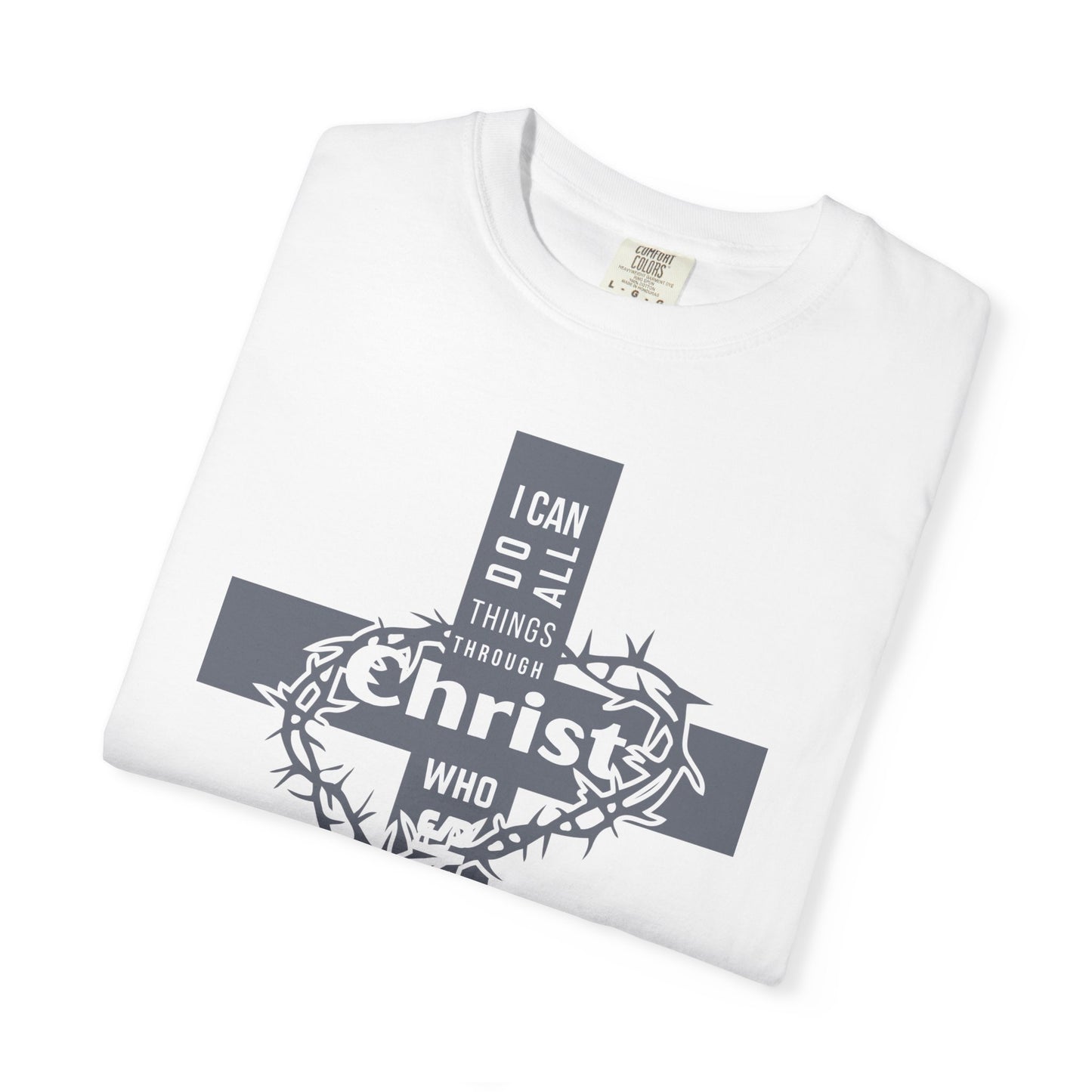 Inspirational Christian T-Shirt - Strength in Christ Design "I Can Do All Things Through Christ"