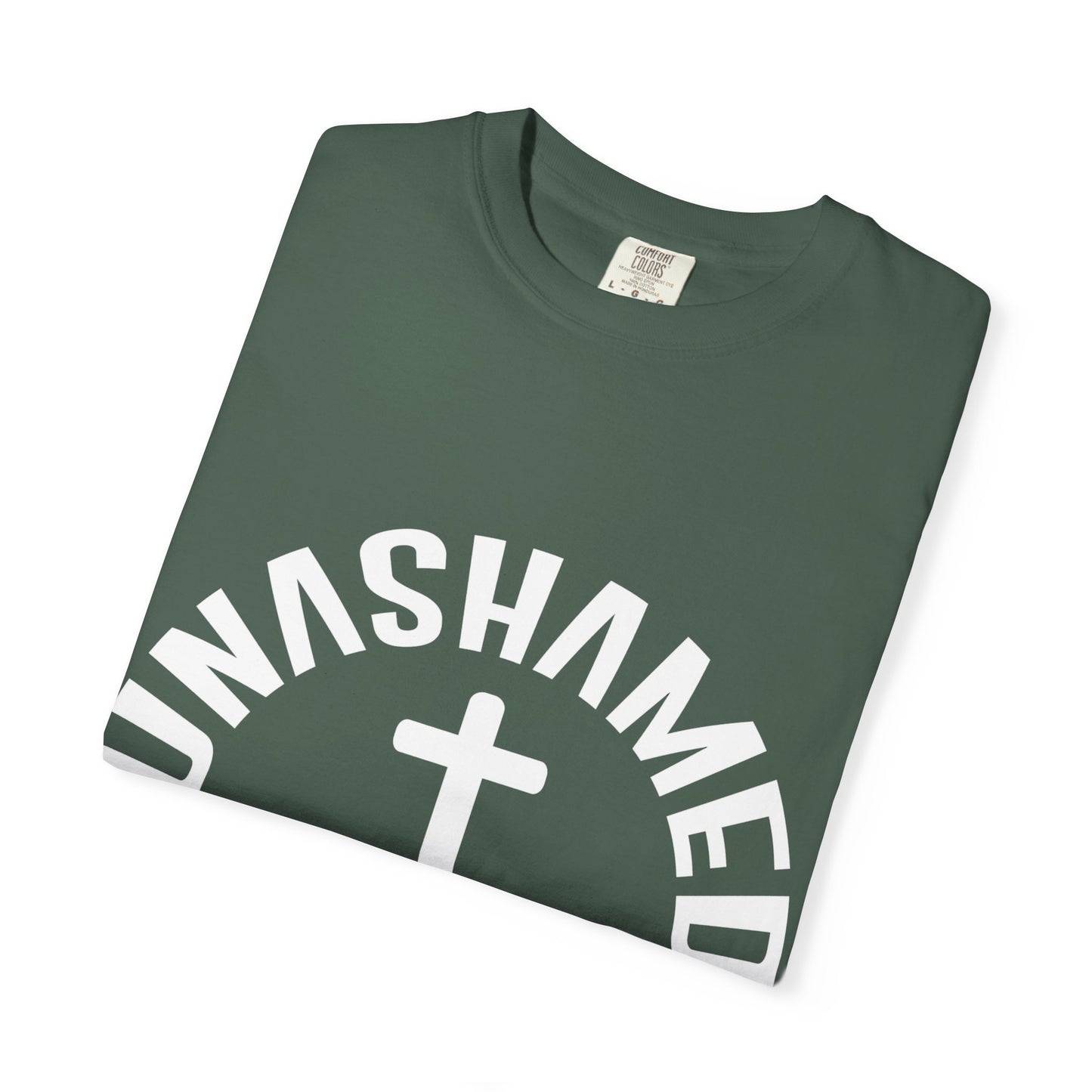 Unisex Garment-Dyed T-Shirt - "Unashamed Christ Follower" - Live Boldly Faith Tee