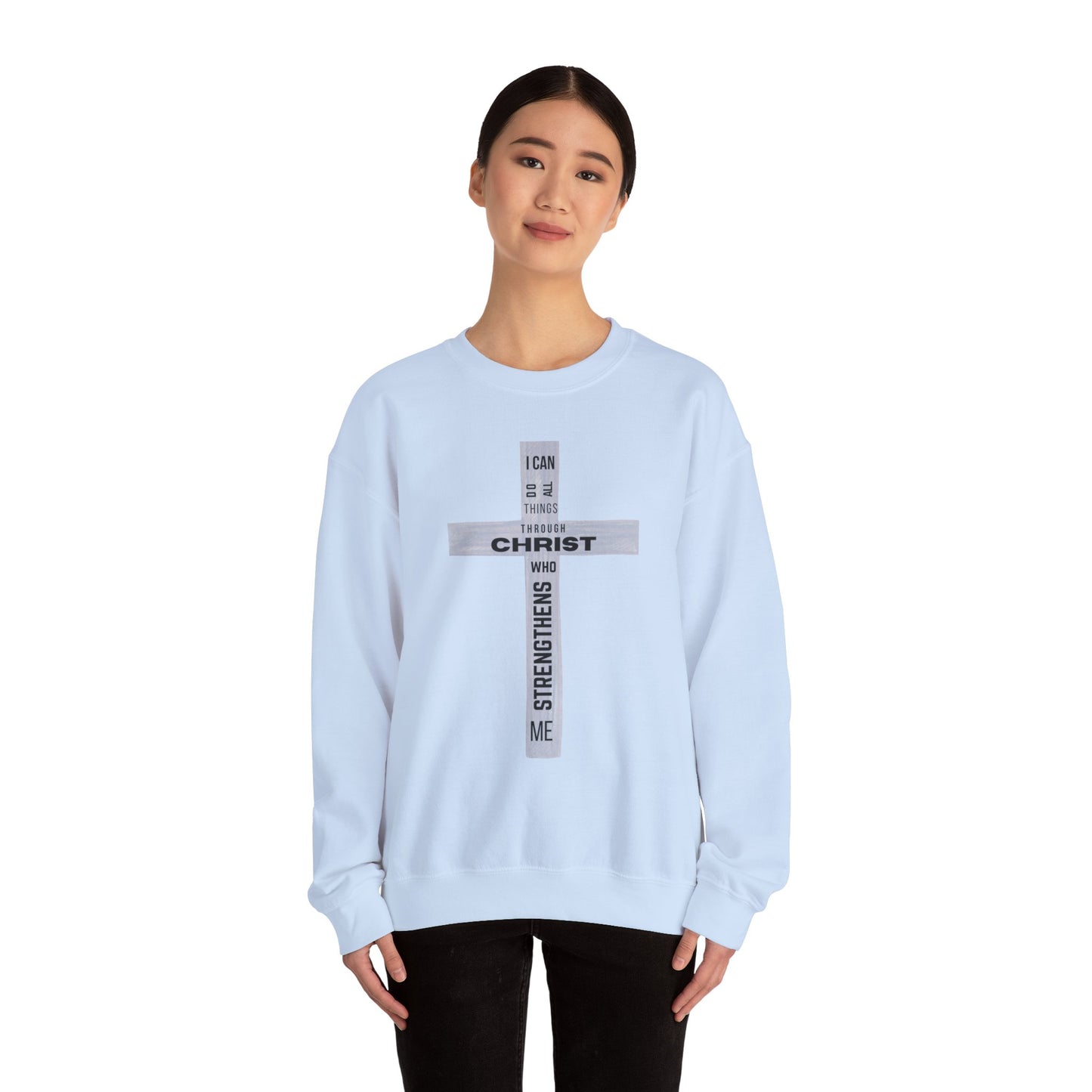 Inspirational Christian Crewneck Sweatshirt "I Can Do All Things Through Christ"