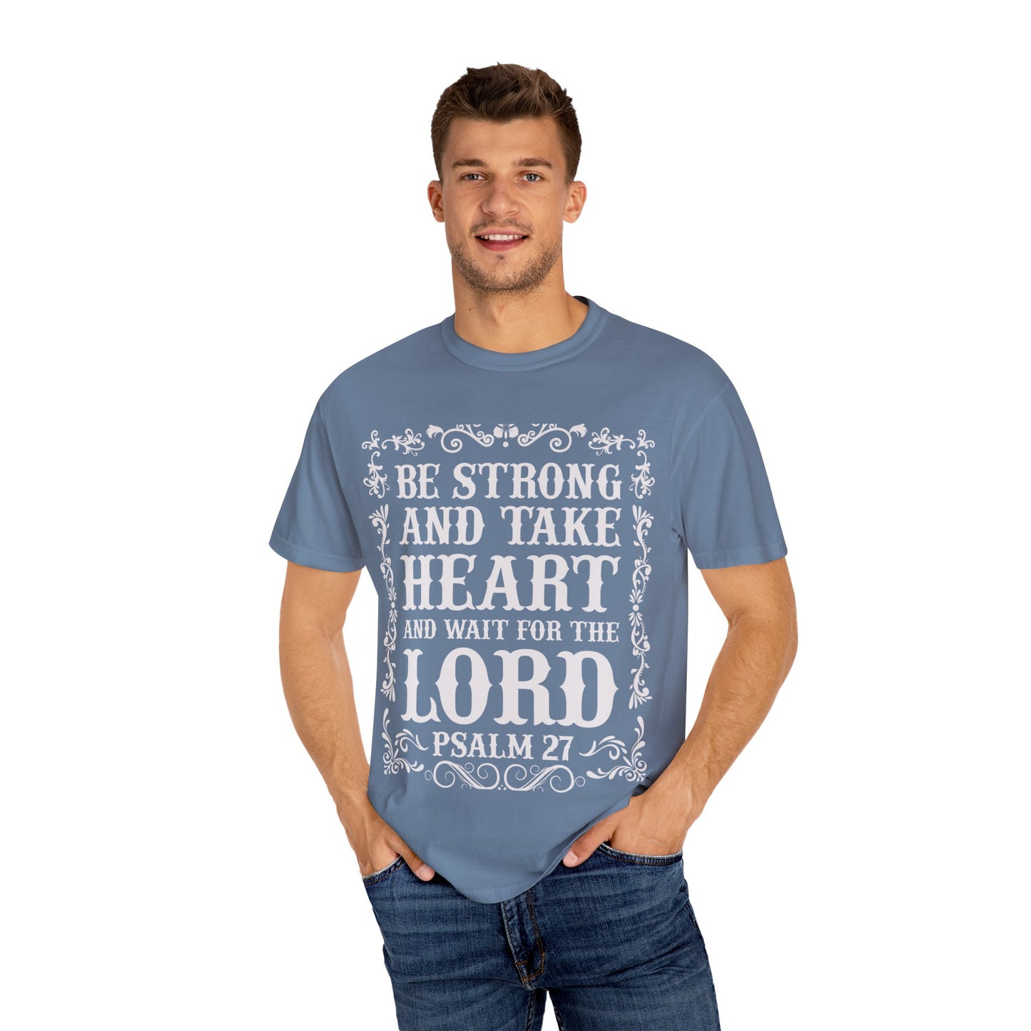 Inspirational Psalm 27 T-Shirt - Unisex Garment-Dyed Tee